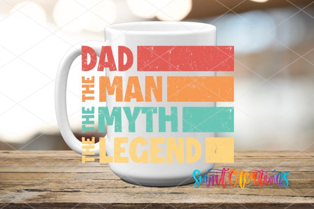 a coffee mug with the words dad the man the myth legend