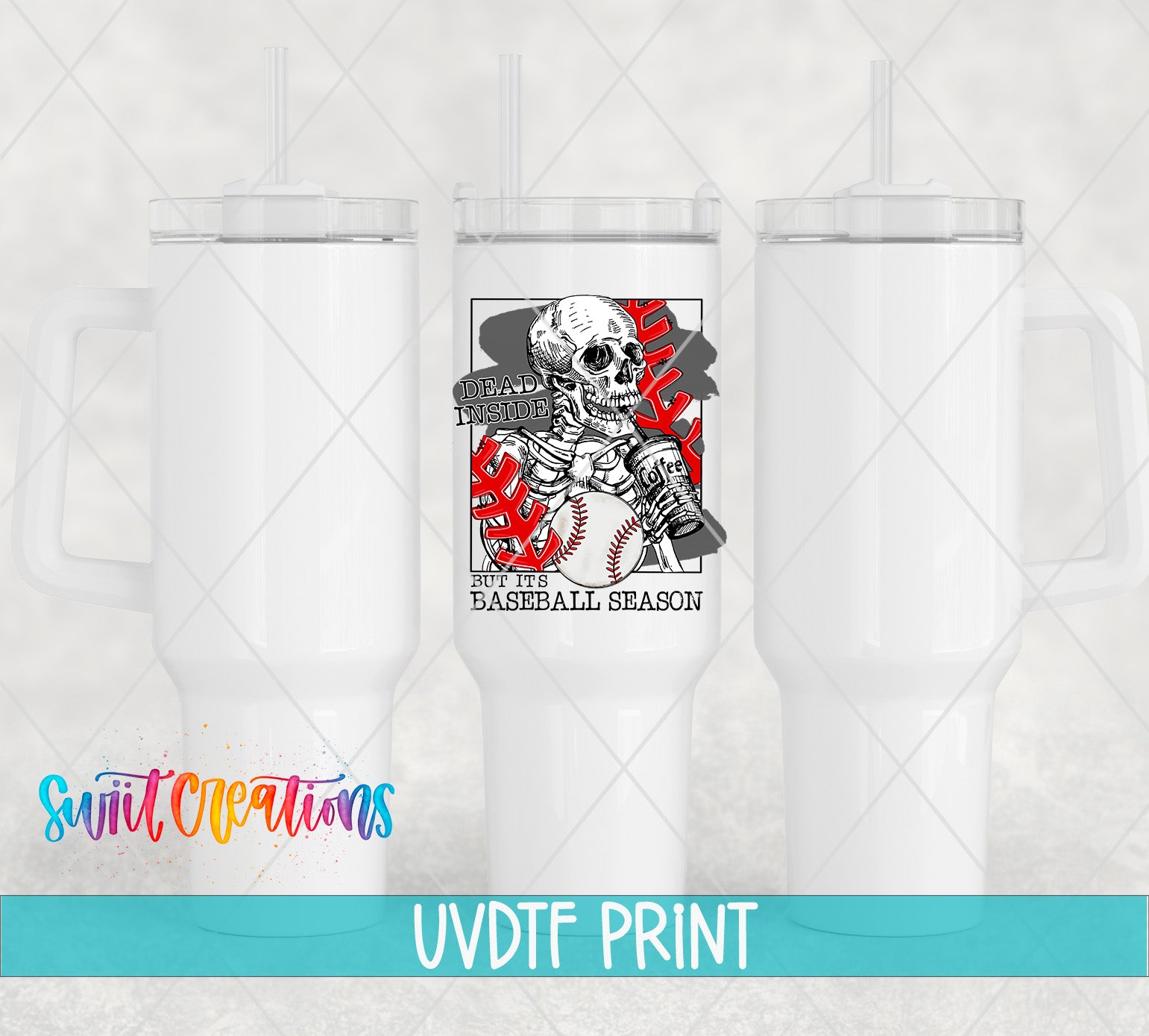 a white tumbler with a graphic design on it, including a skeleton holding a baseball bat and the text "Dead Inside the Baseball Season".