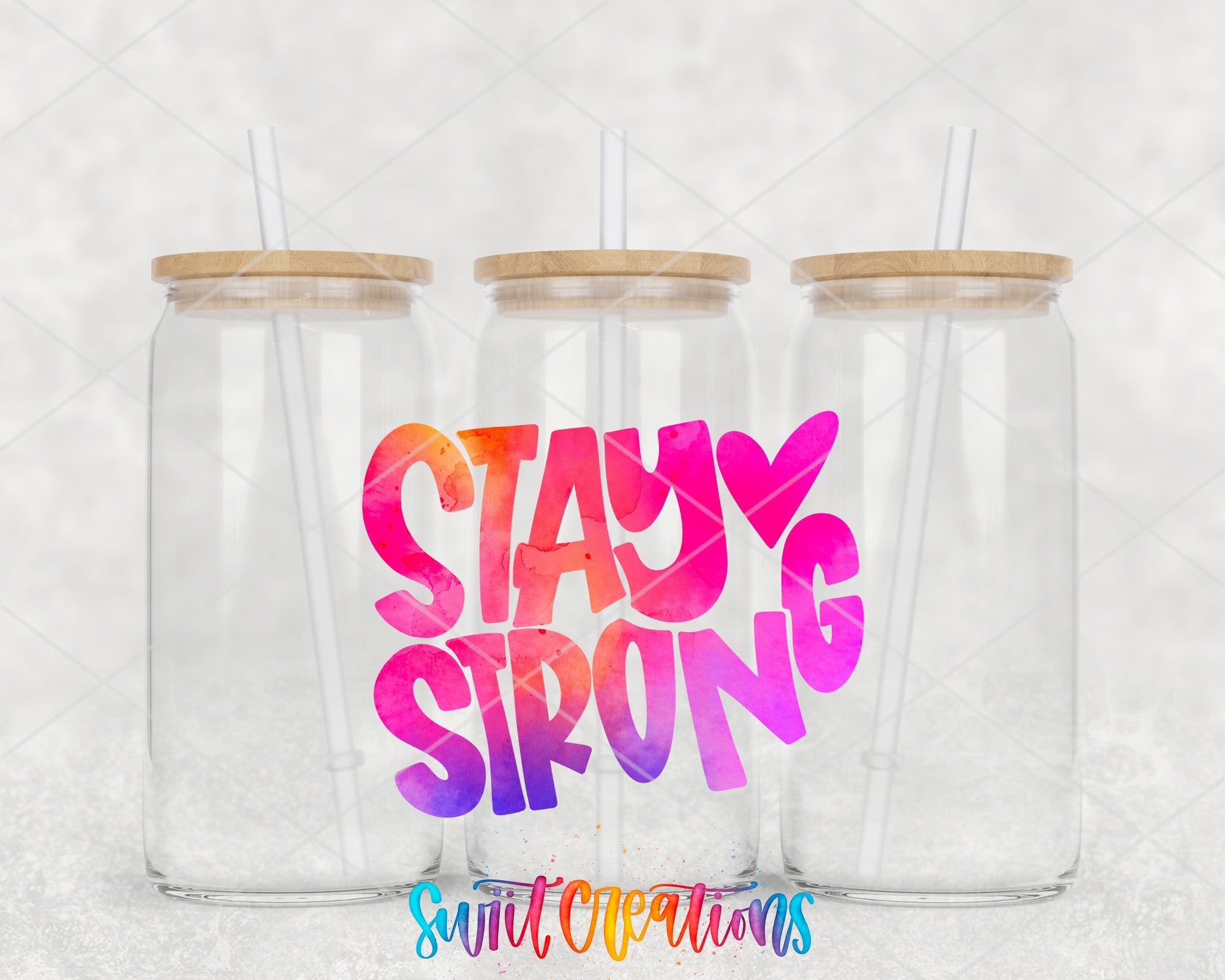 two plastic cups with straws in them that say stay strong