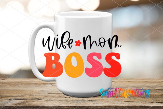 a coffee mug that says wife mom boss