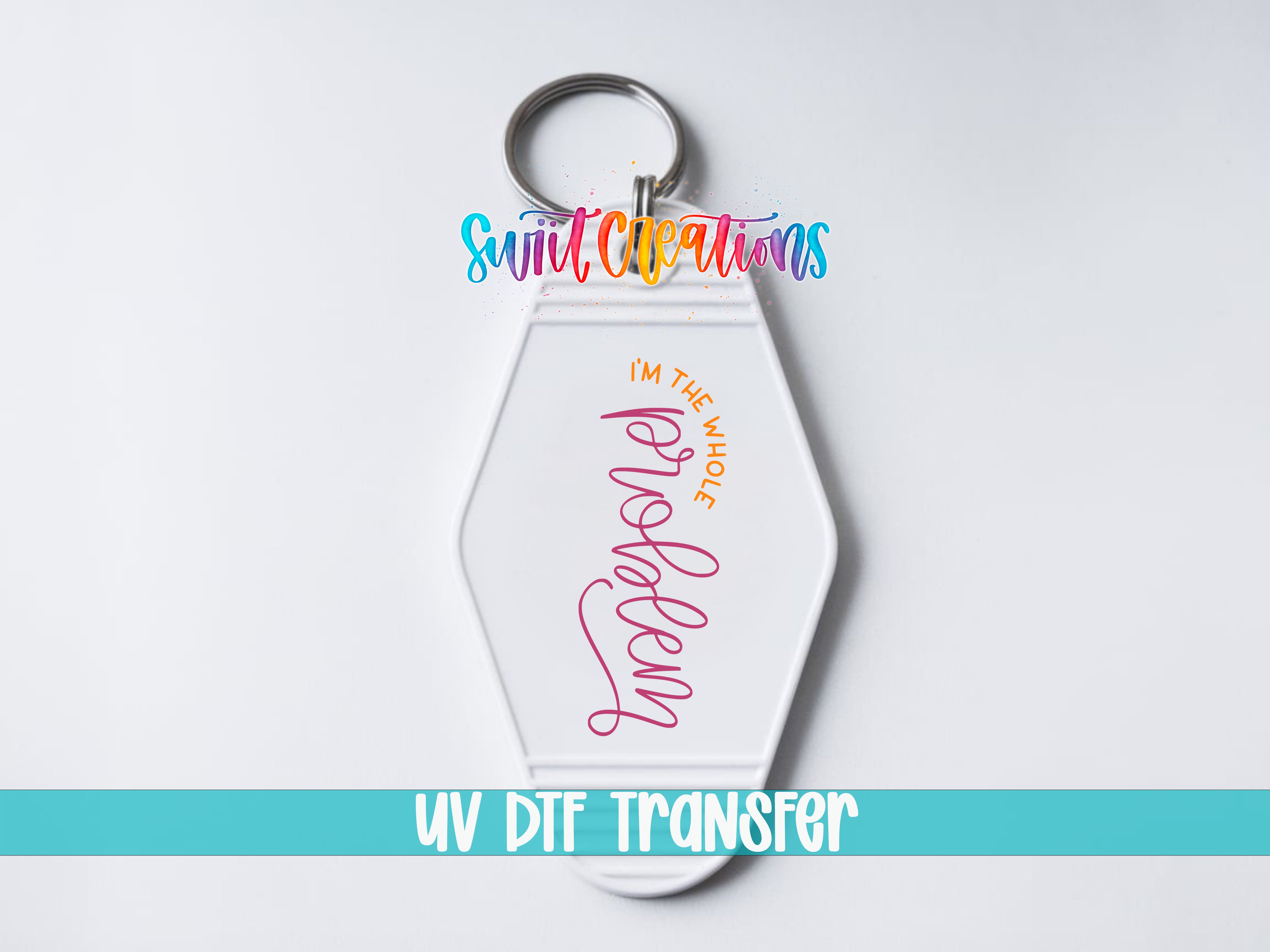 A keychain with a message printed on it, and the text "UV DDF Transfer" below it.