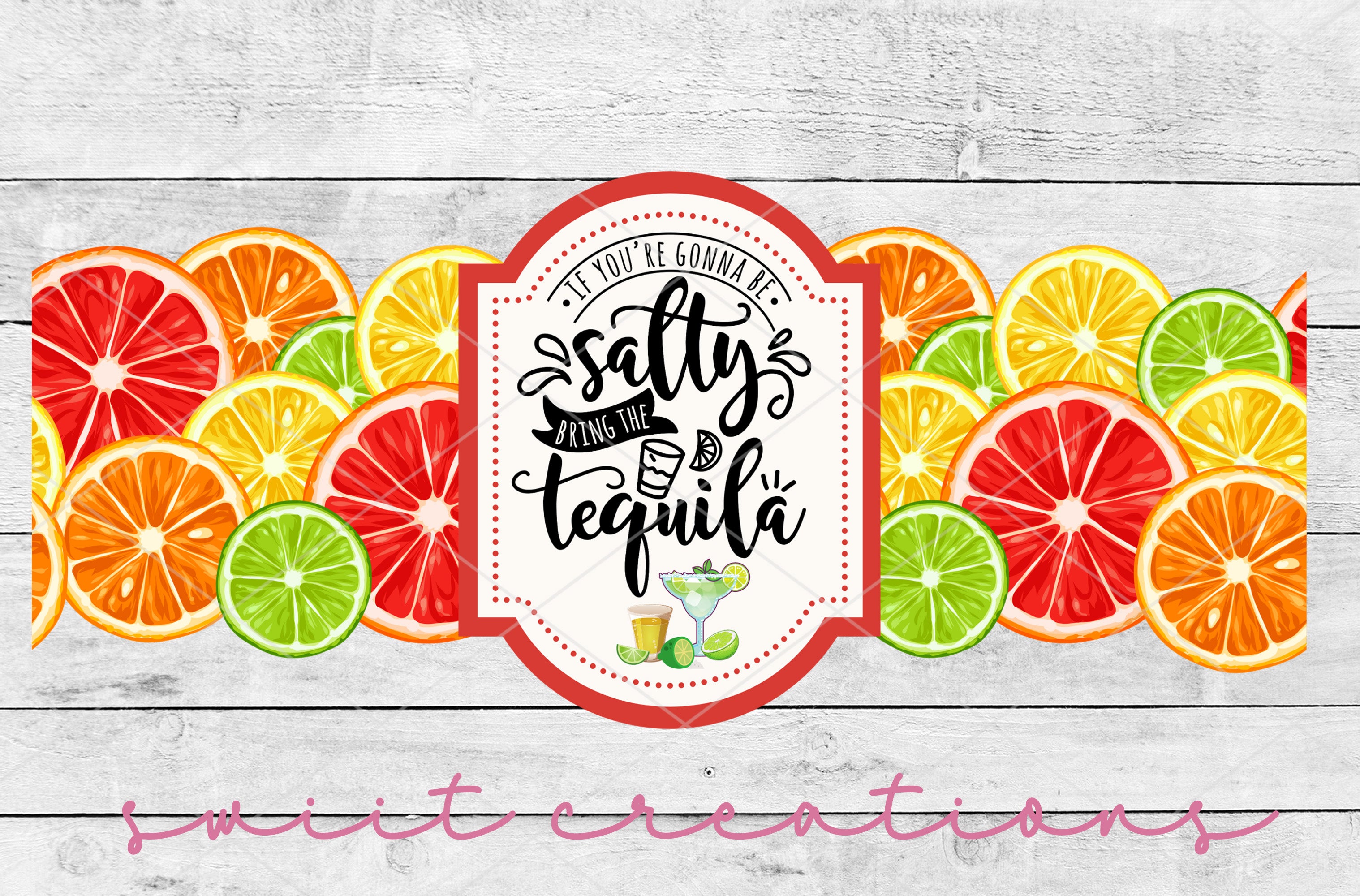 a cutout of citrus fruit with the words salt up the tequila