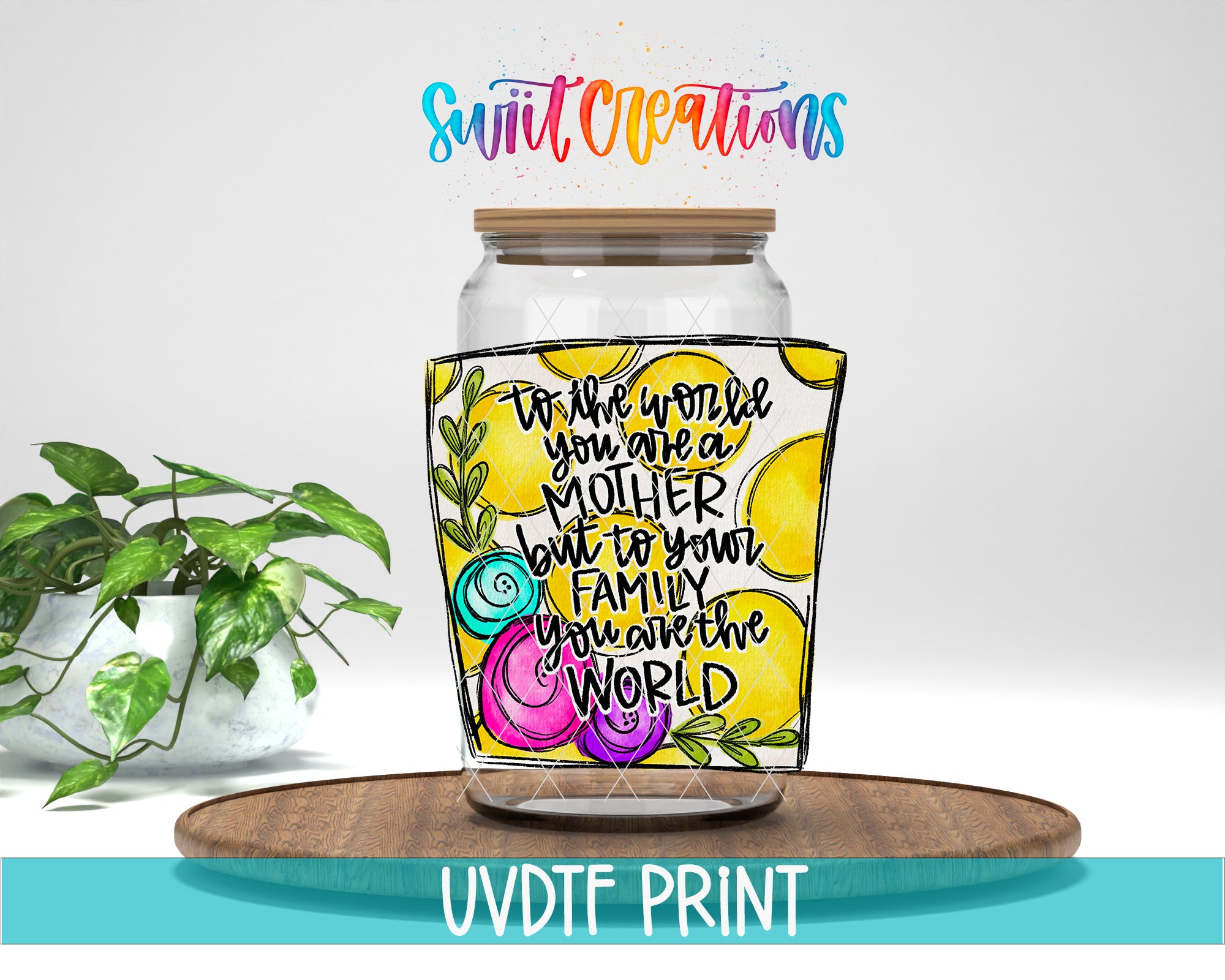 a jar with a quote on it sitting next to a potted plant