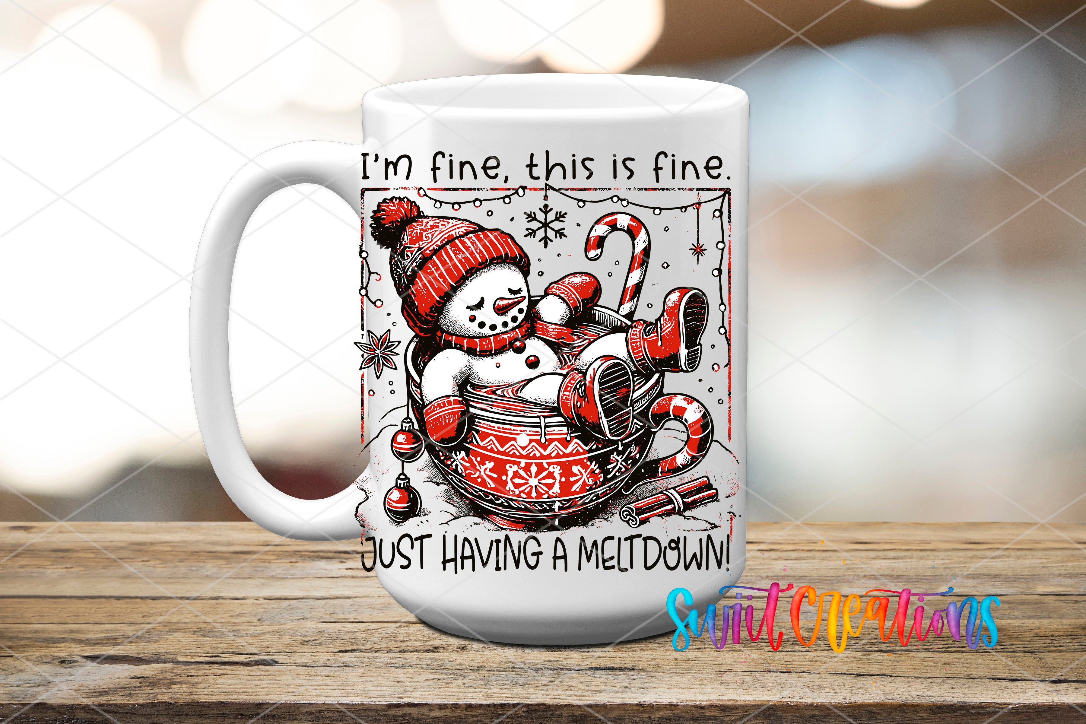 A white mug with a snowman and a caption that reads "I'm fine, this is fine. Just having a Meltdown!"