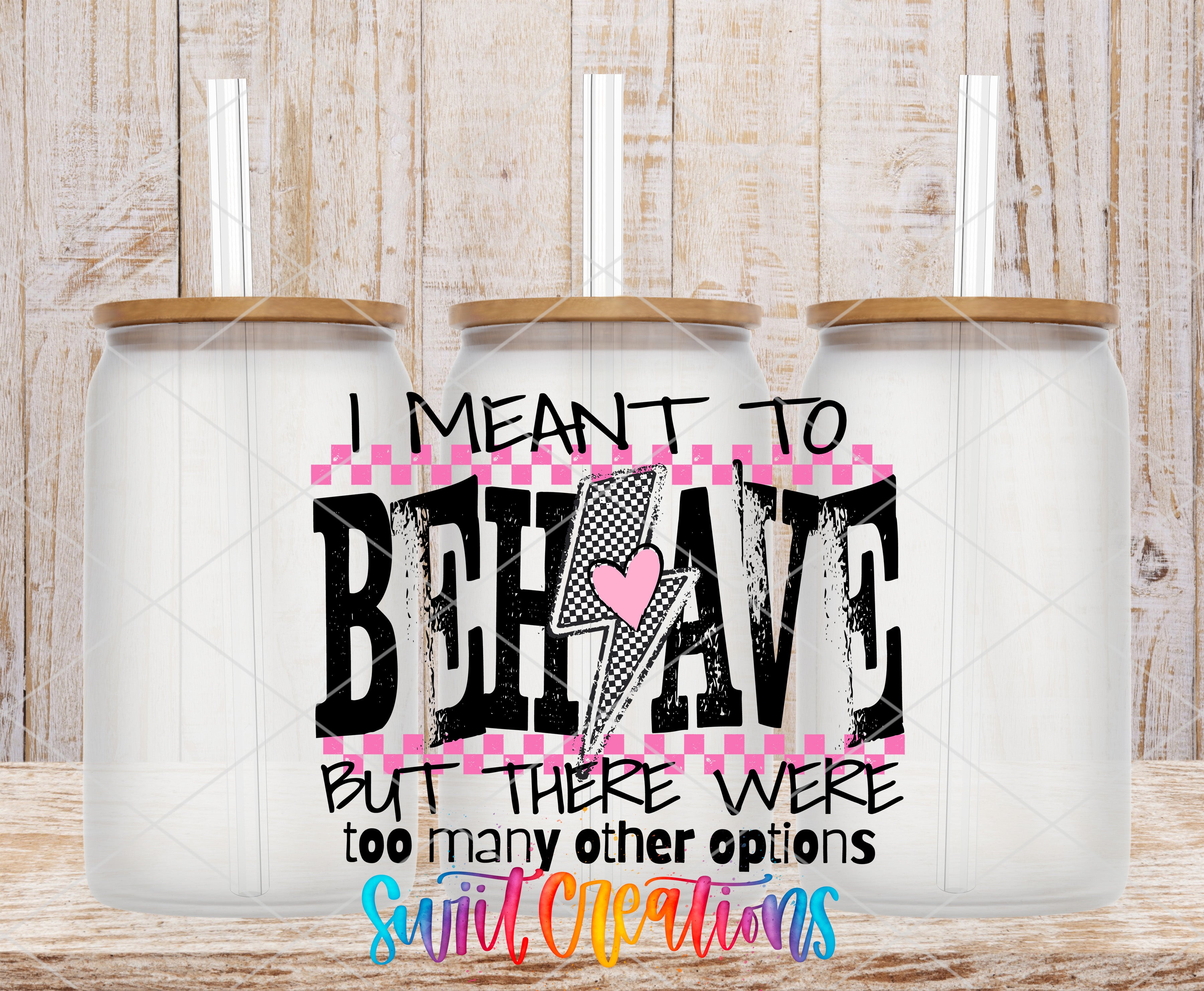 three glass jars with lids, each containing a straw. The jars are arranged in a row, and there is a text overlay on the jars that reads "I MEANT TO BEHIVE BUT THERE WERE TOO MANY OTHER OPTIONS SULT-CREATIONS".