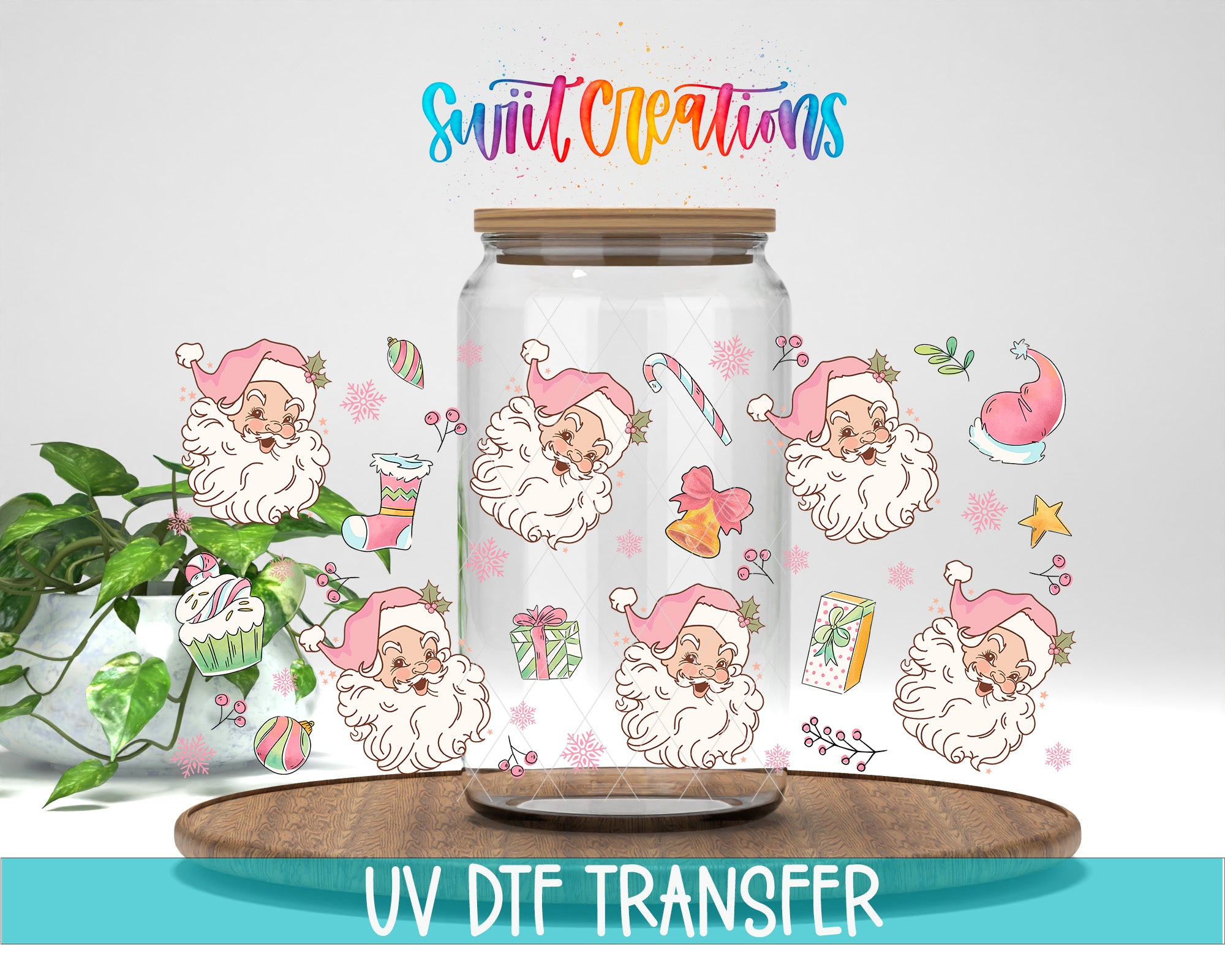 A glass jar with a lid, decorated with illustrations of Santa Claus and various Christmas-themed items such as snowflakes, candy canes, and presents. The jar is placed on a wooden surface, and there is a plant in the background. The image also includes text that says "Swift Creations UV Dtf Transfer".