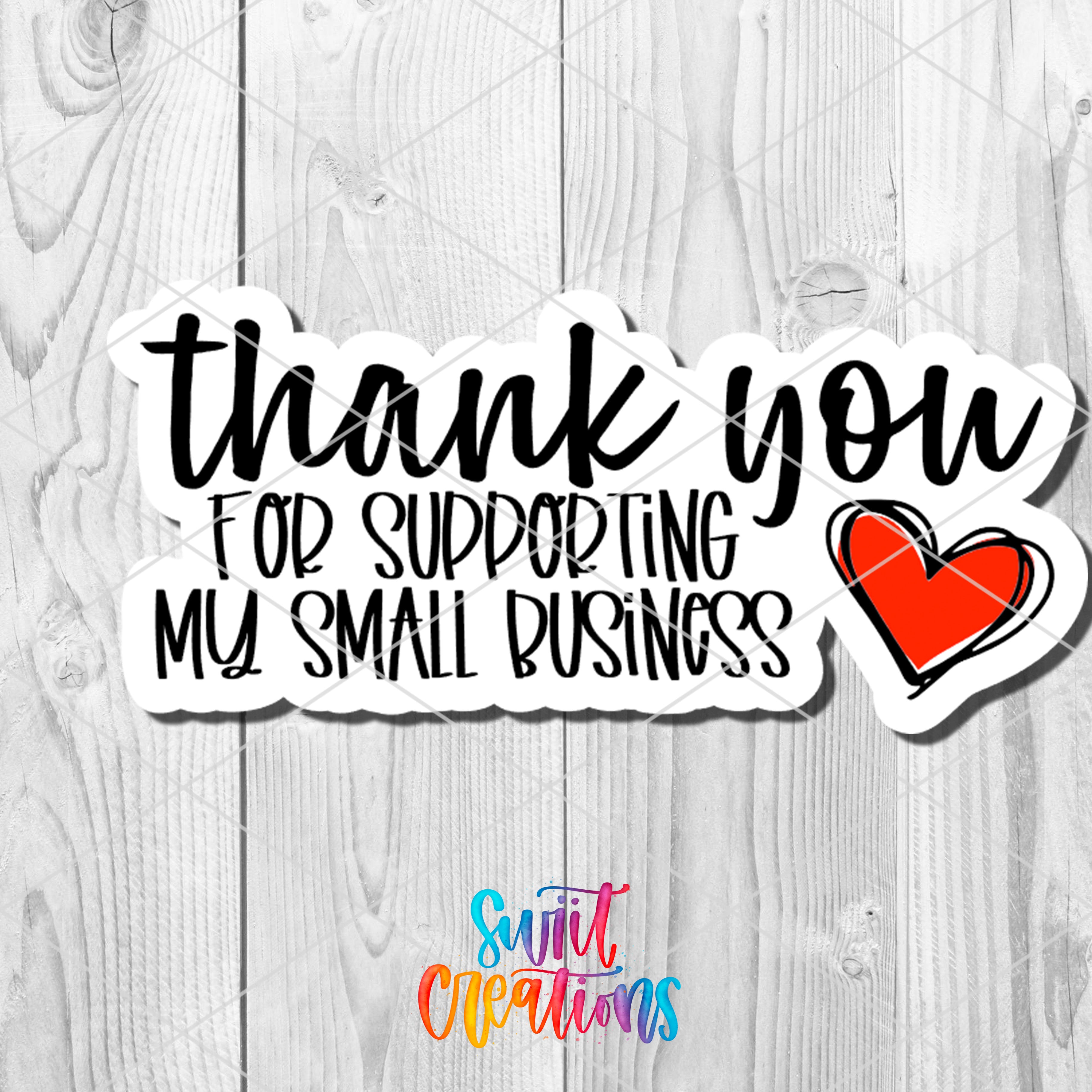 a sticker that says thank you for supporting my small business