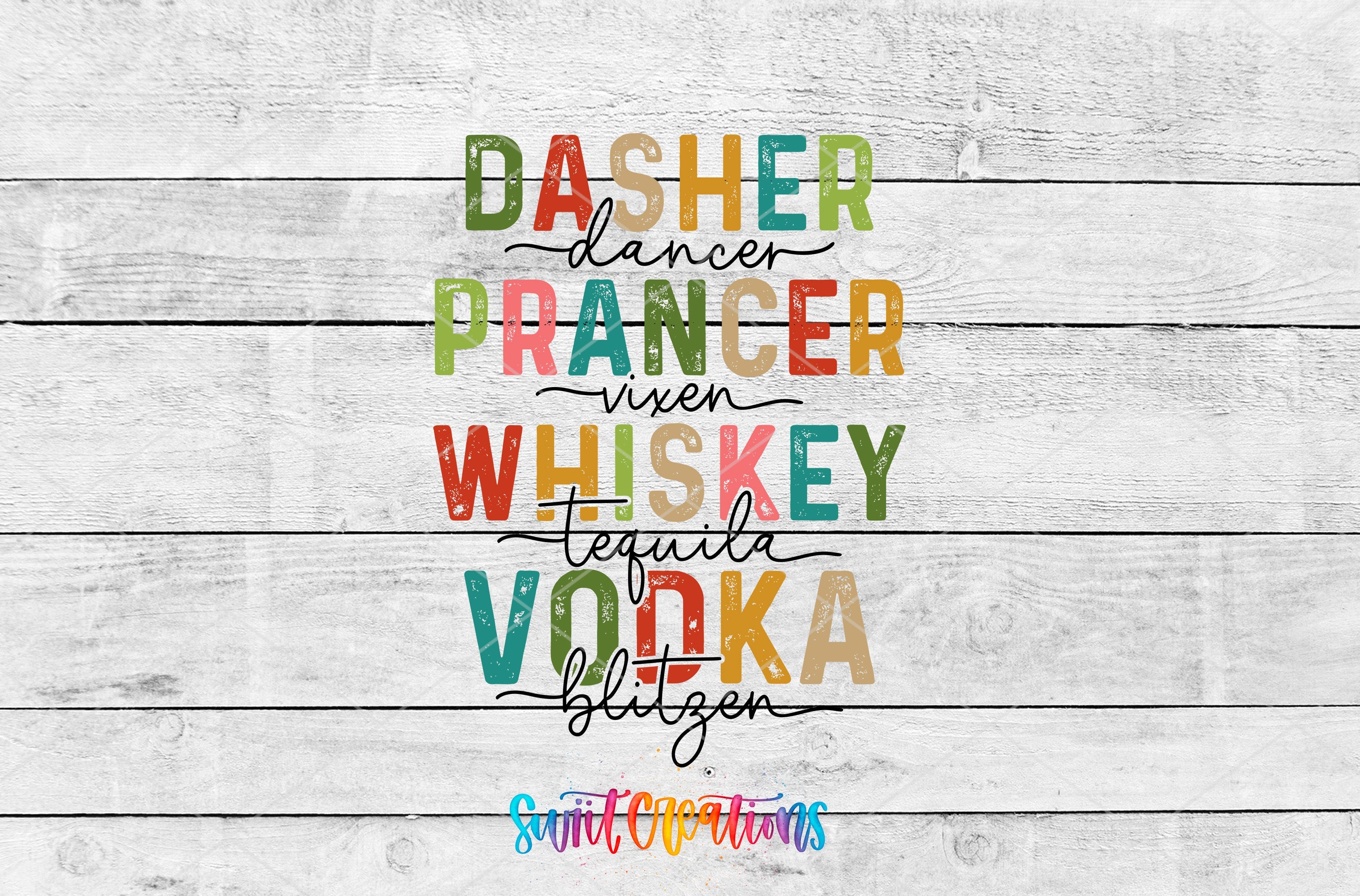 a wooden wall with a sign that says dasher dancer, whiskey vodka, vodka