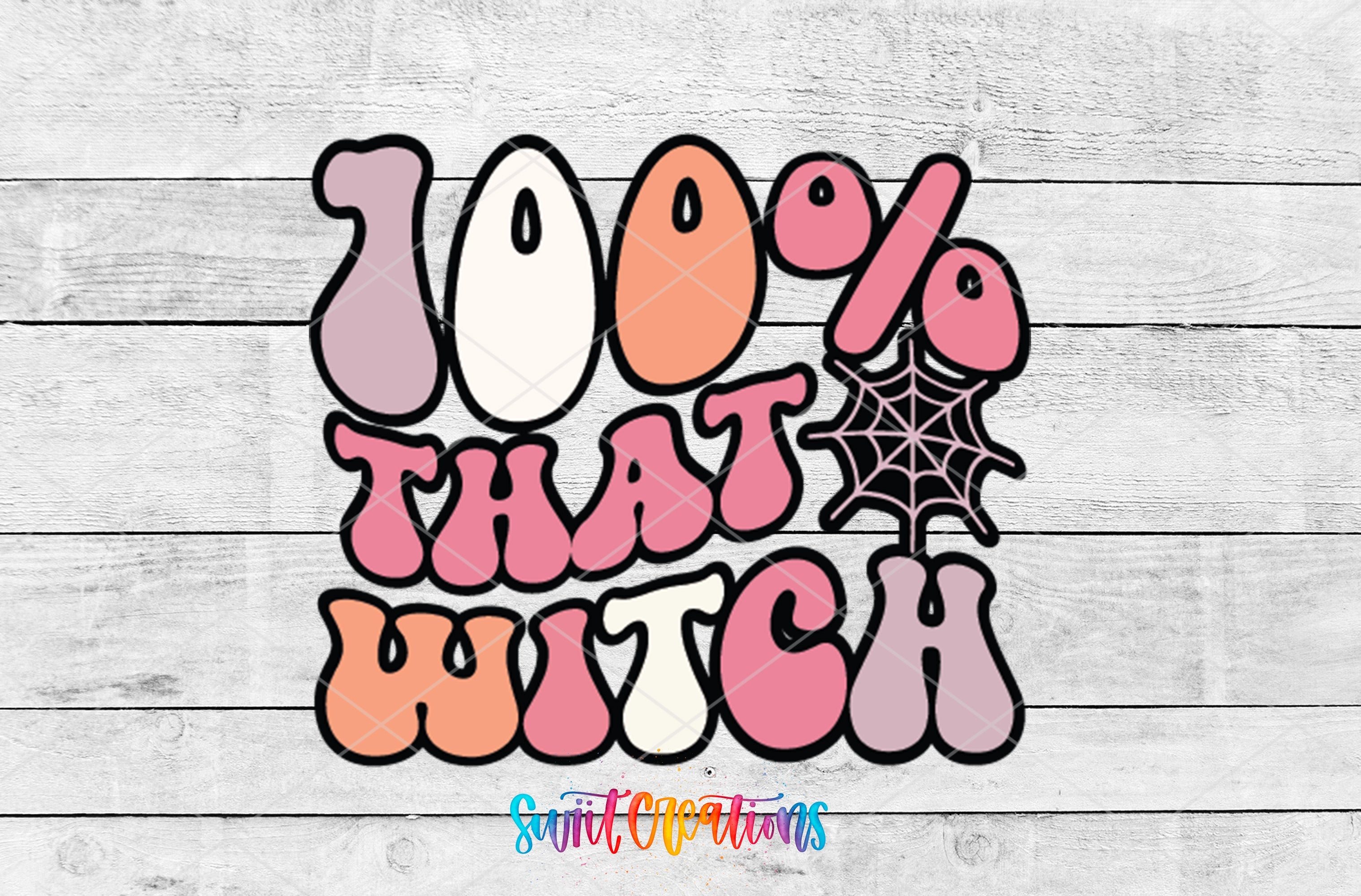 a sign that says 100 % that witch
