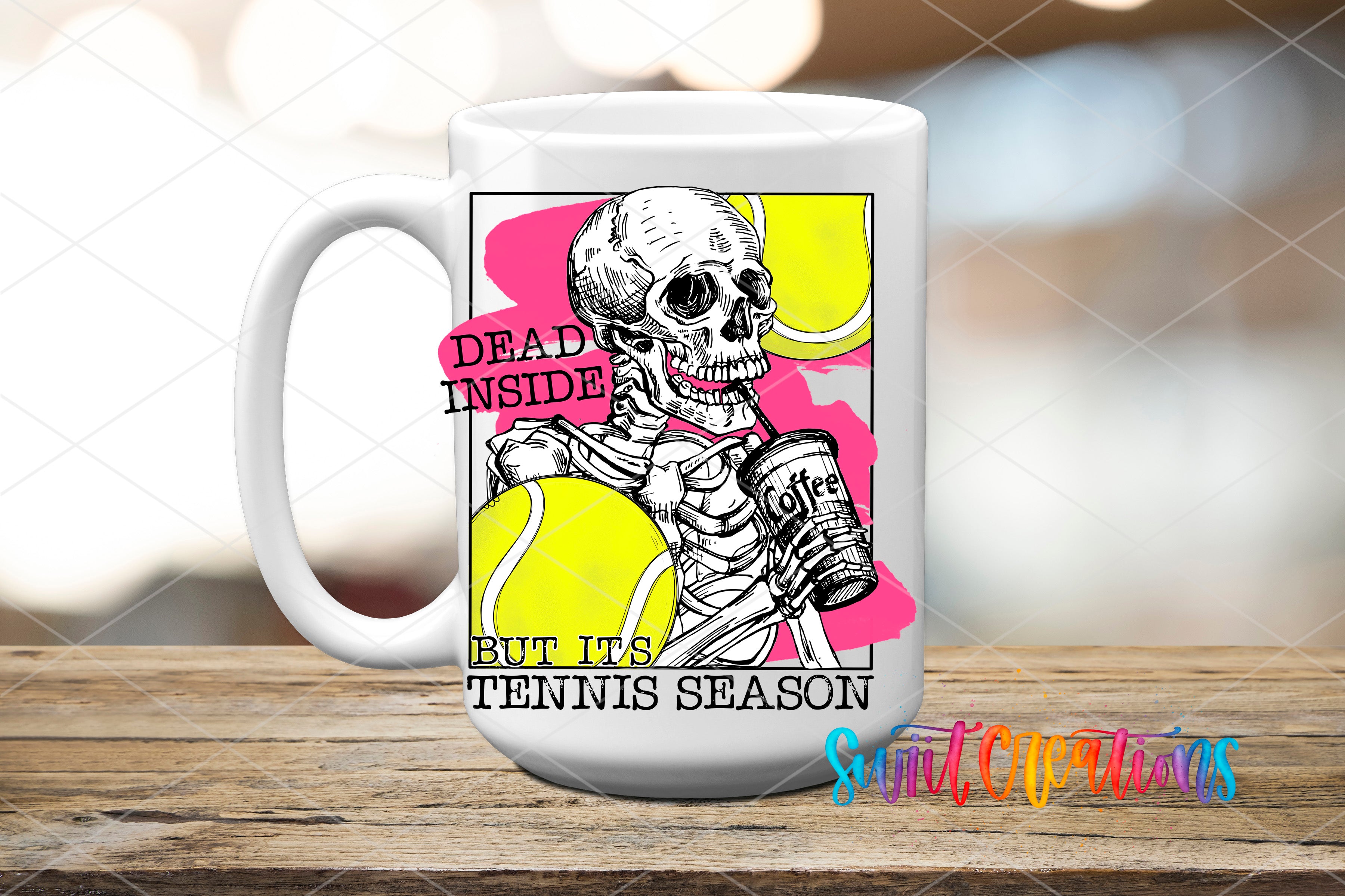 A white ceramic mug with a colorful graphic design featuring a skeleton holding a tennis racket and the text "Dead inside but its tennis season".