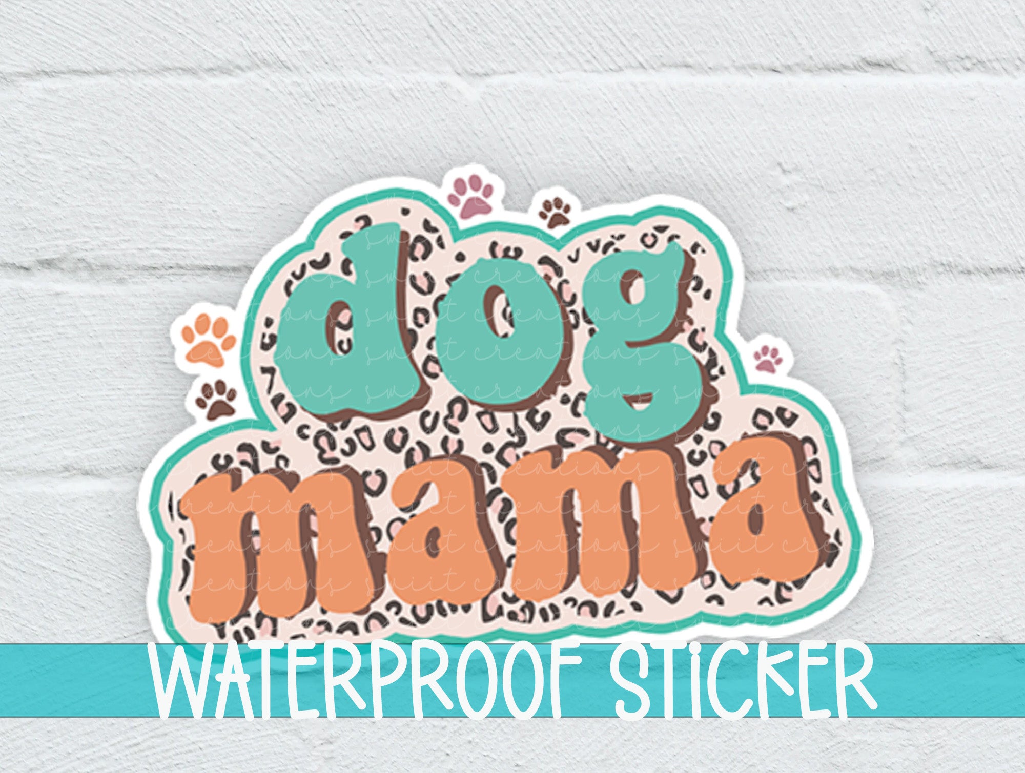 Dog Mama Sticker SS121