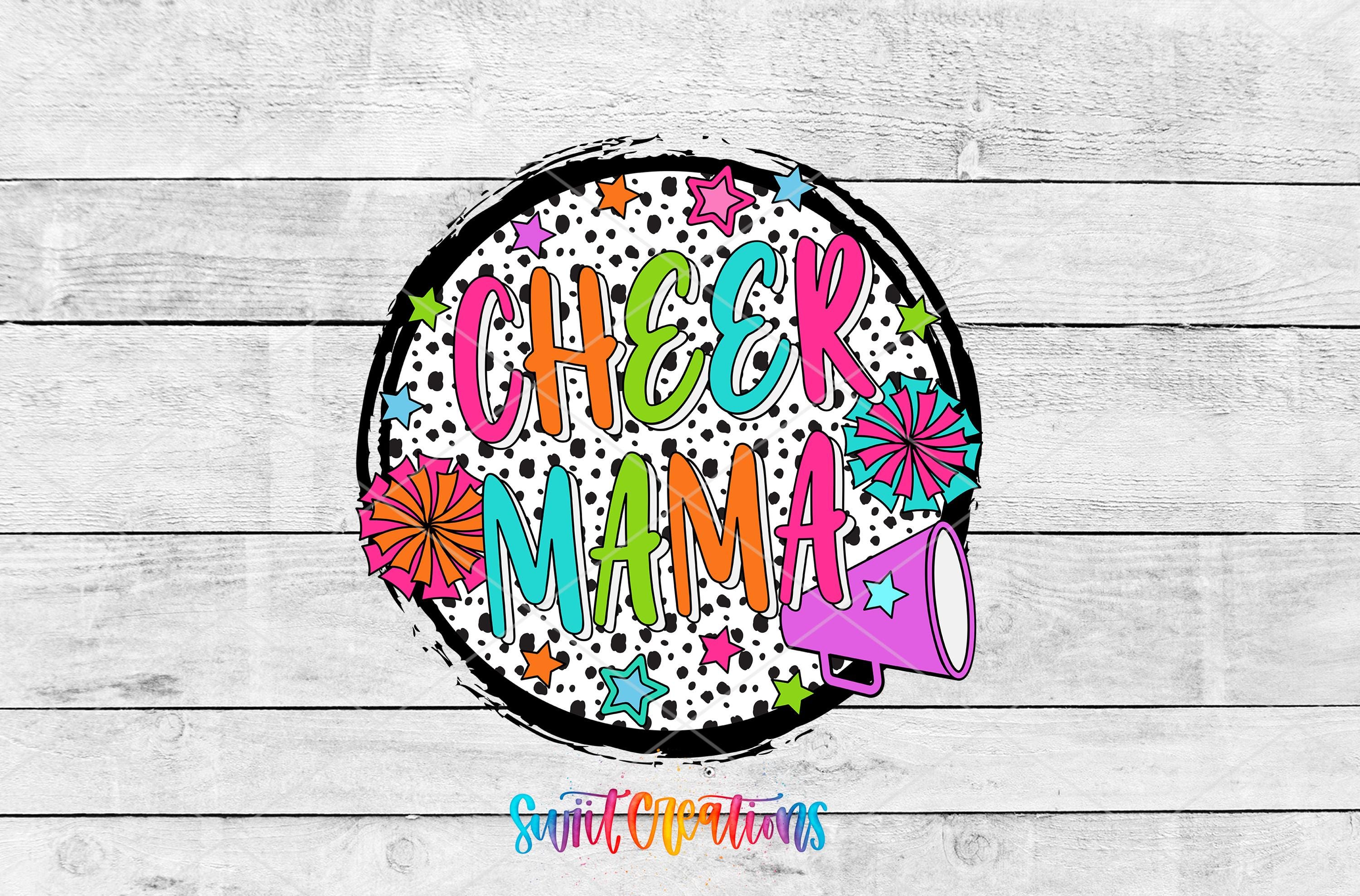 A colorful and vibrant design featuring the text "CHEER MAMA" surrounded by various decorative elements such as stars, flowers, and a megaphone.