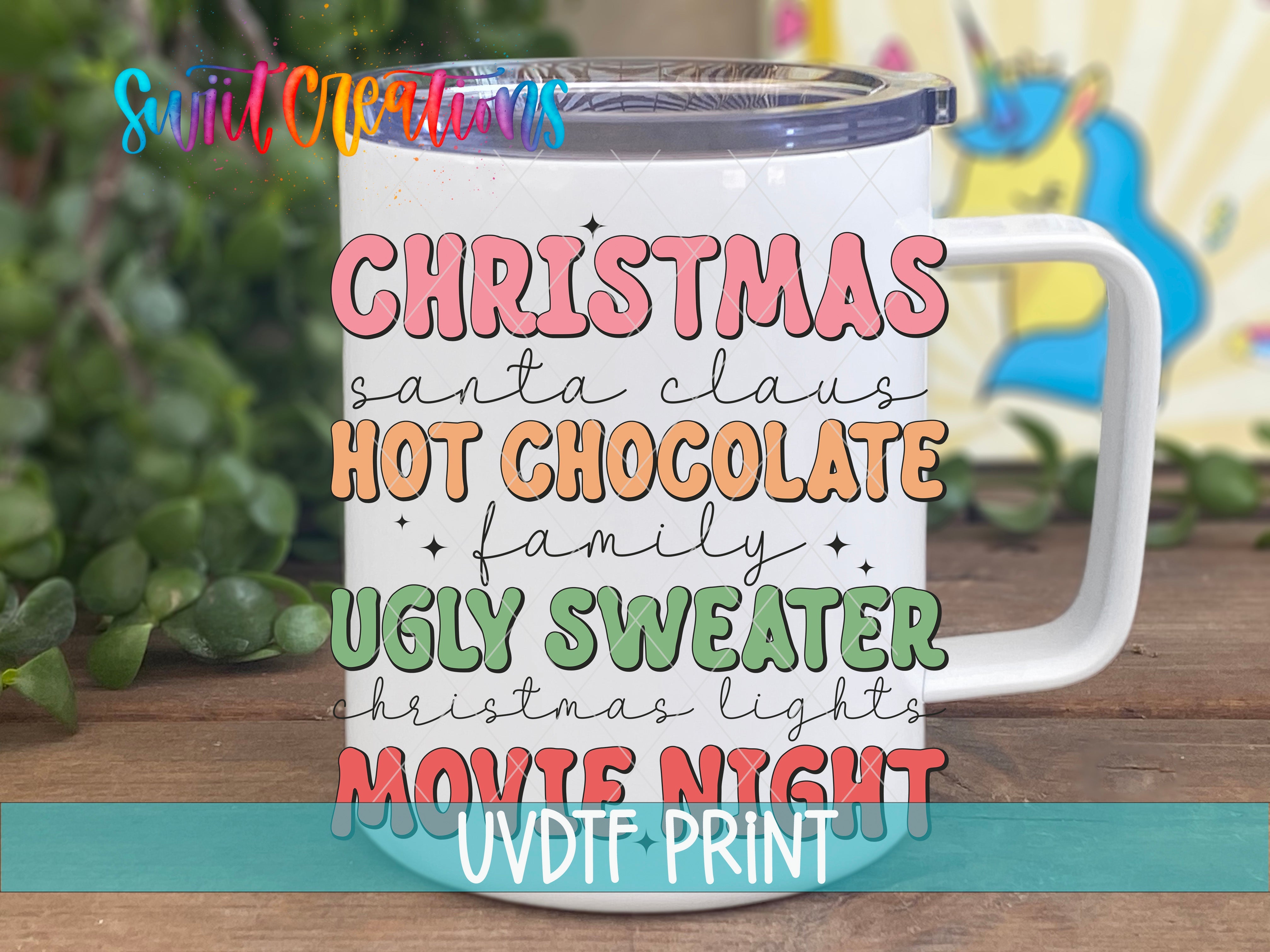 a white coffee mug with the words christmas, hot chocolate, ugly sweater, movie