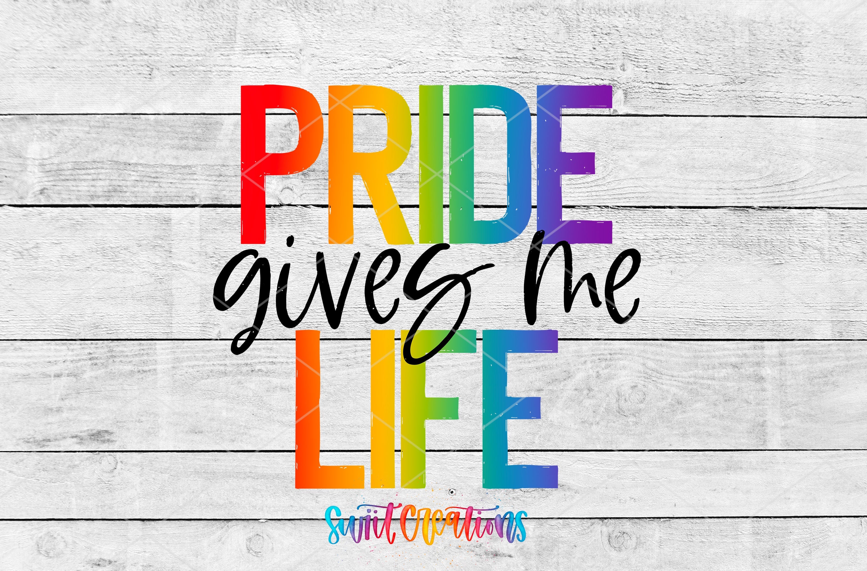 pride gives the life svg file