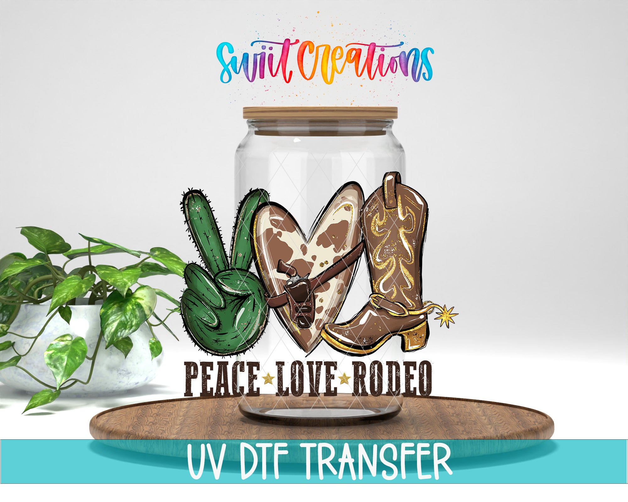 a glass jar with a peace sign, a cowboy boot, and a heart, along with the text "PEACE LOVE RODEO" and "Swift Creations" written above it.