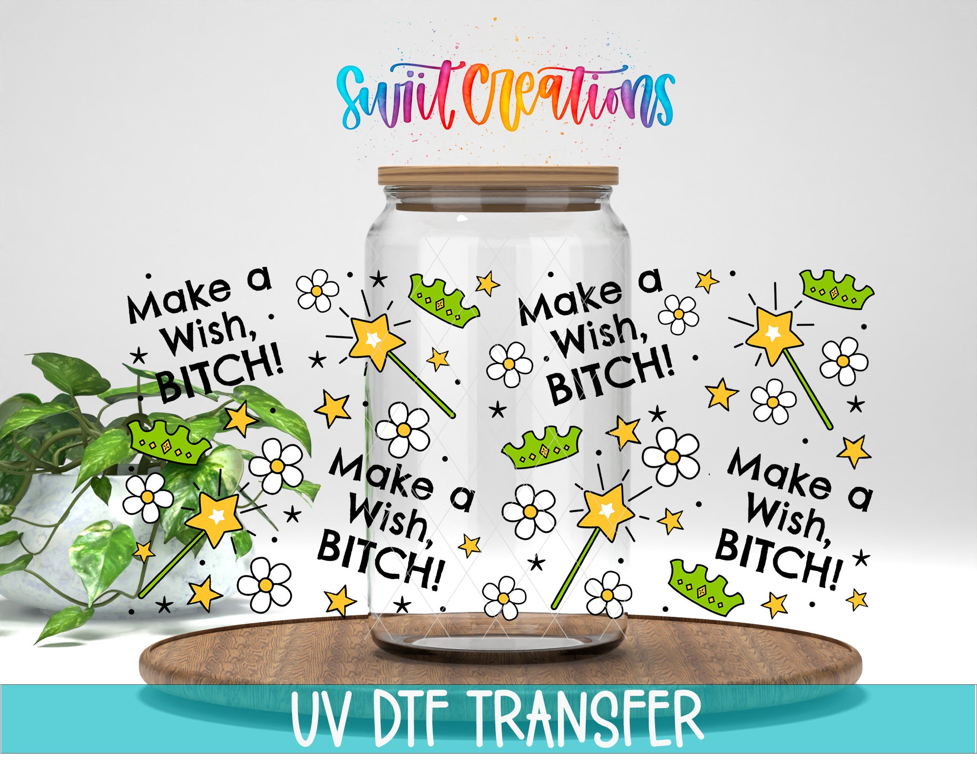 a clear glass jar with a wooden lid, surrounded by various colorful and whimsical illustrations, including stars, flowers, and text. The jar is placed on a wooden surface, and there is a plant in the background. The image also includes the text "UV DFT TRANSFER" at the bottom.