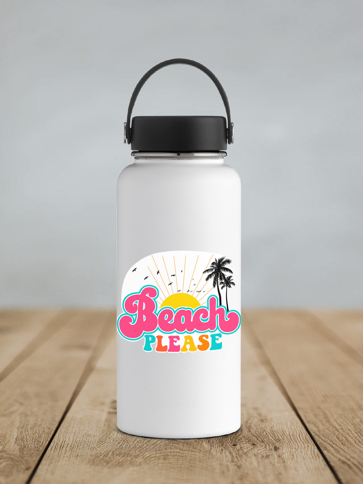 Beach Please sticker on a white insulated water bottle
