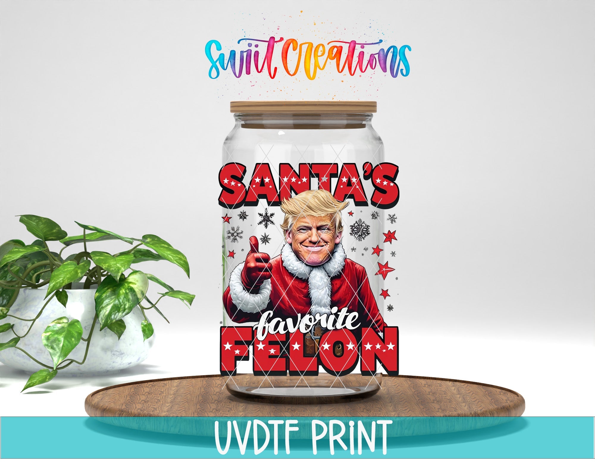 a jar of santa's favorite felon with a plant in the background