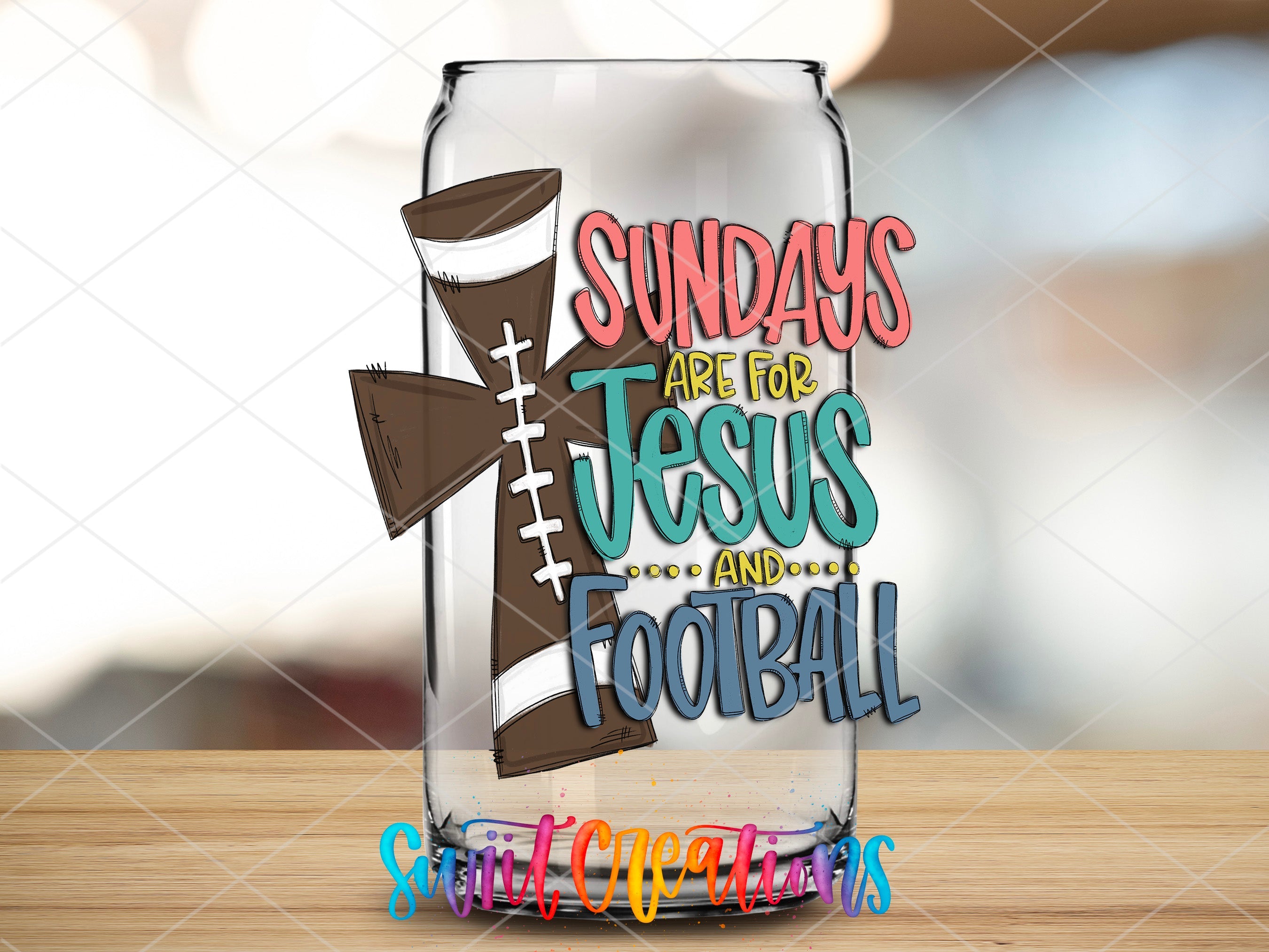 a glass with the words sundays are for jesus and football