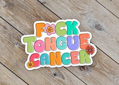 F*ck Tongue Cancer colorful retro letter waterproof vinyl sticker