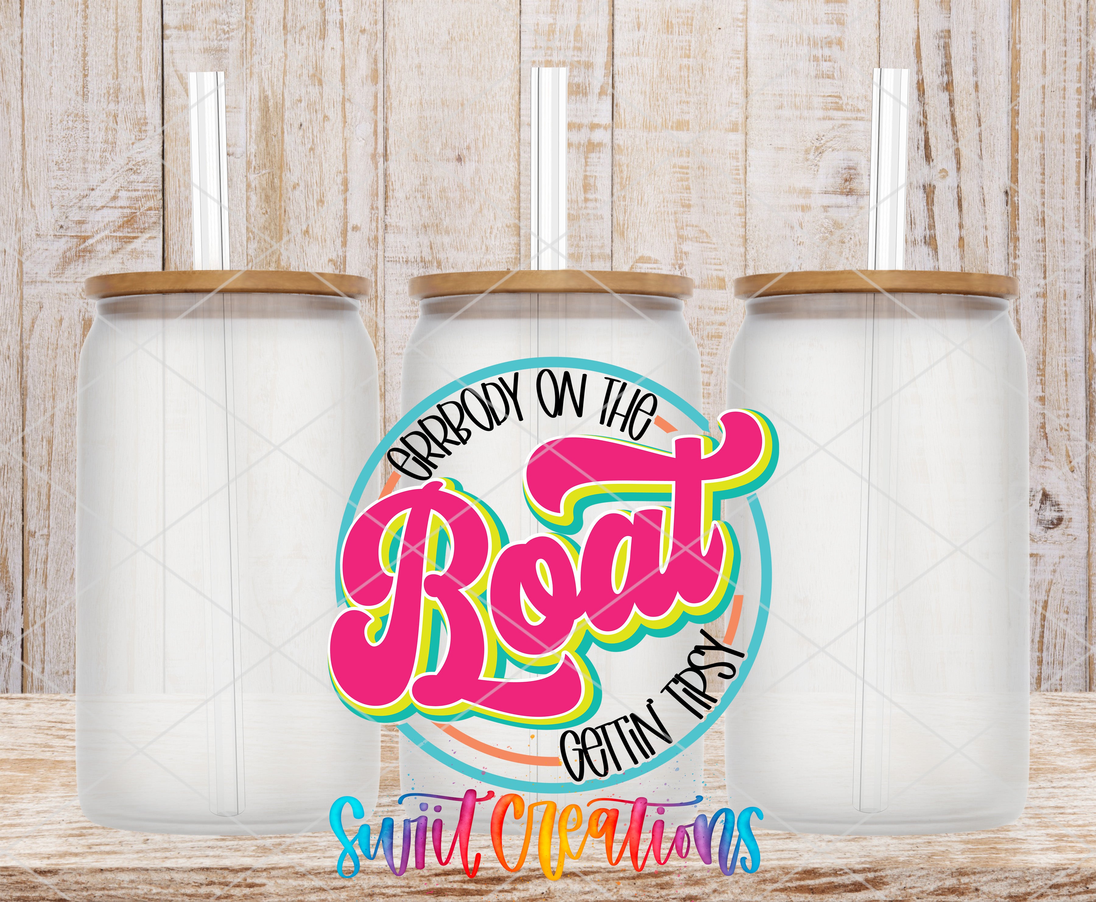 three clear glass jars with wooden lids, arranged in a row against a wooden background. The jars have straws attached to their lids. The image also includes a colorful text design that reads "BRODY ON THE ROOF GETtin Tipsy" and "Swift Creations" in the bottom right corner.