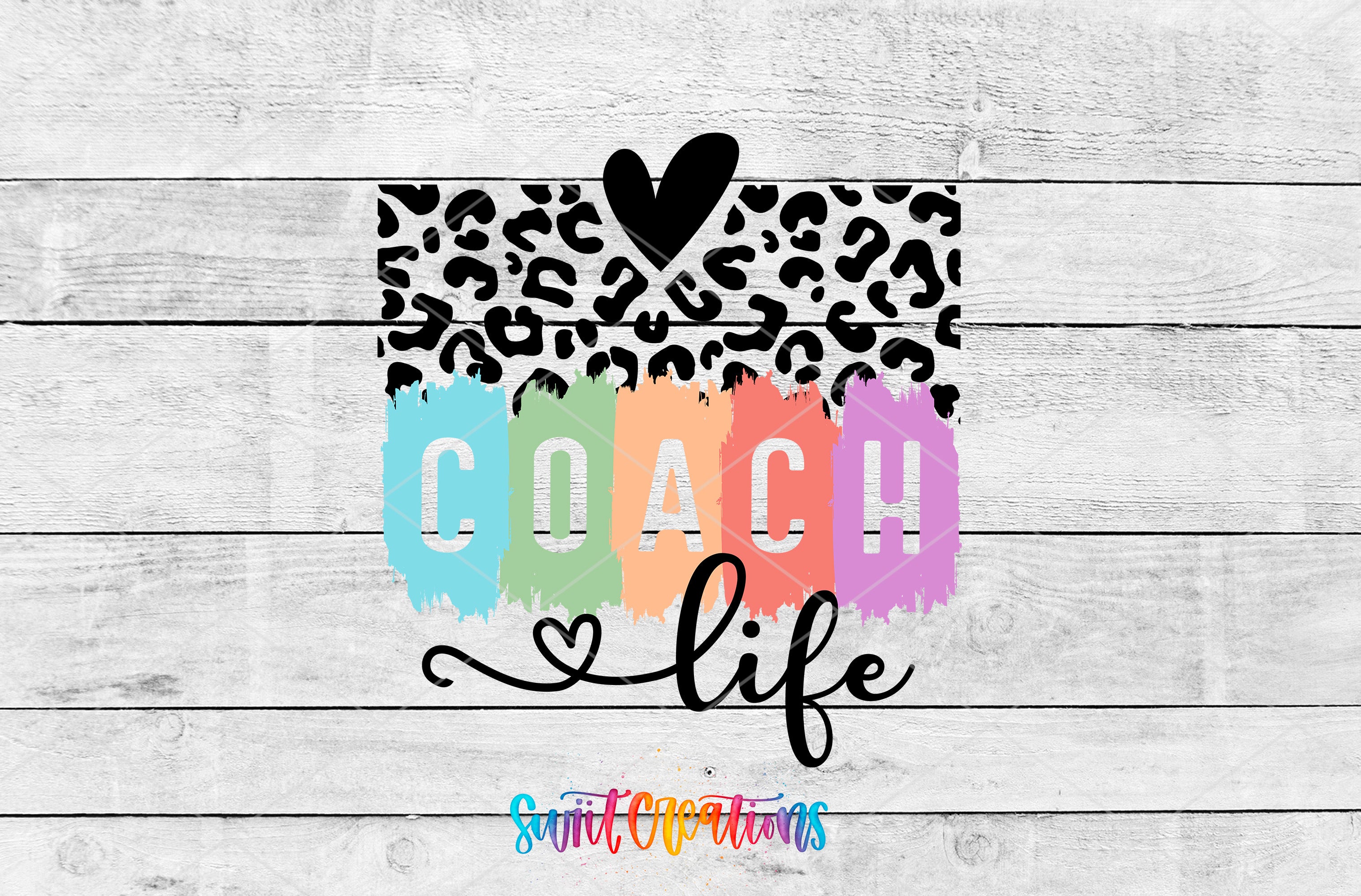 a colorful and vibrant design with the text "COACH life" prominently displayed. The design includes a heart shape and a leopard print pattern, adding a playful and energetic vibe to the overall composition.
