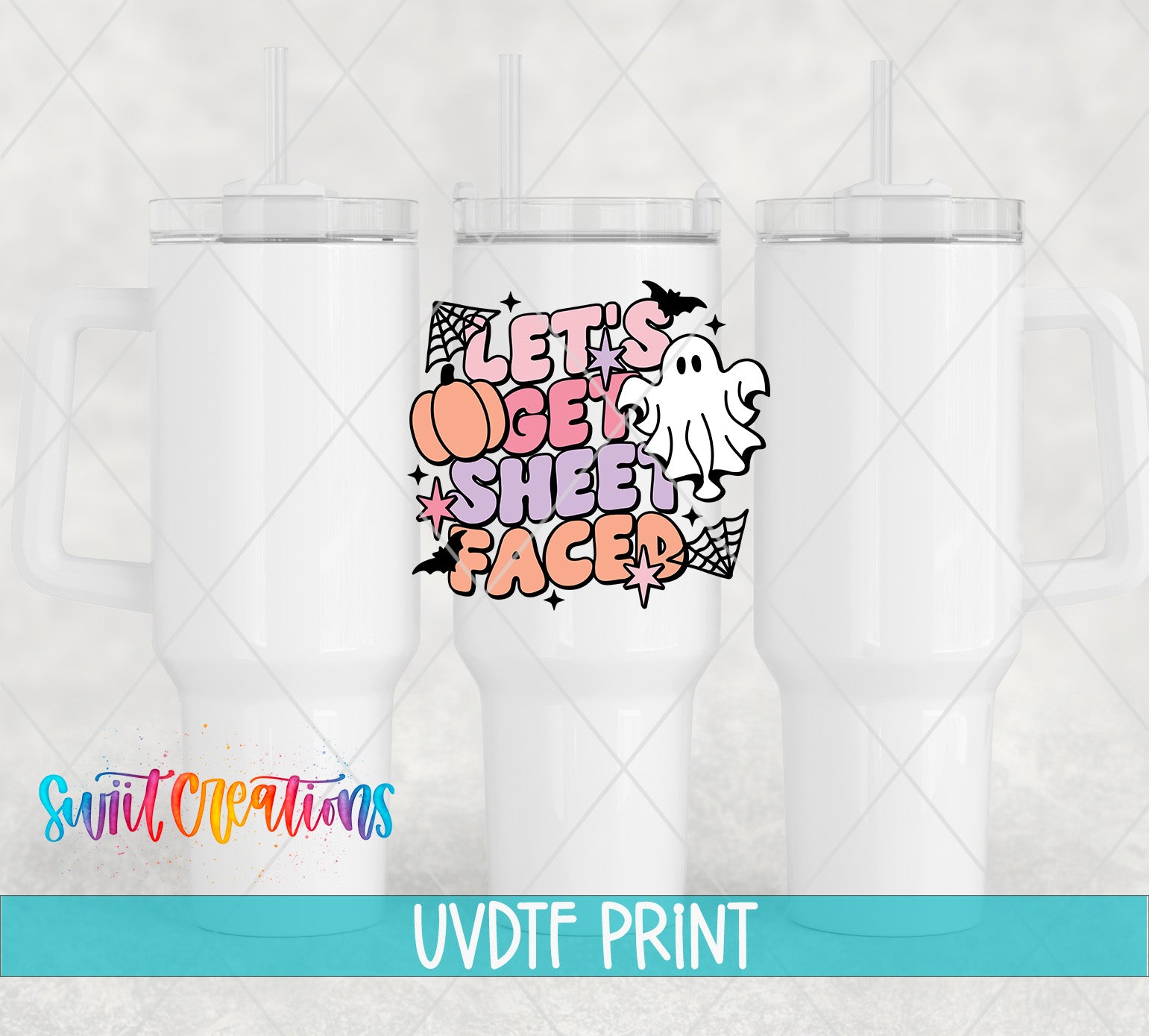 a white tumbler with a graphic design on it, including a ghost and the text "Let's get sheet faced".