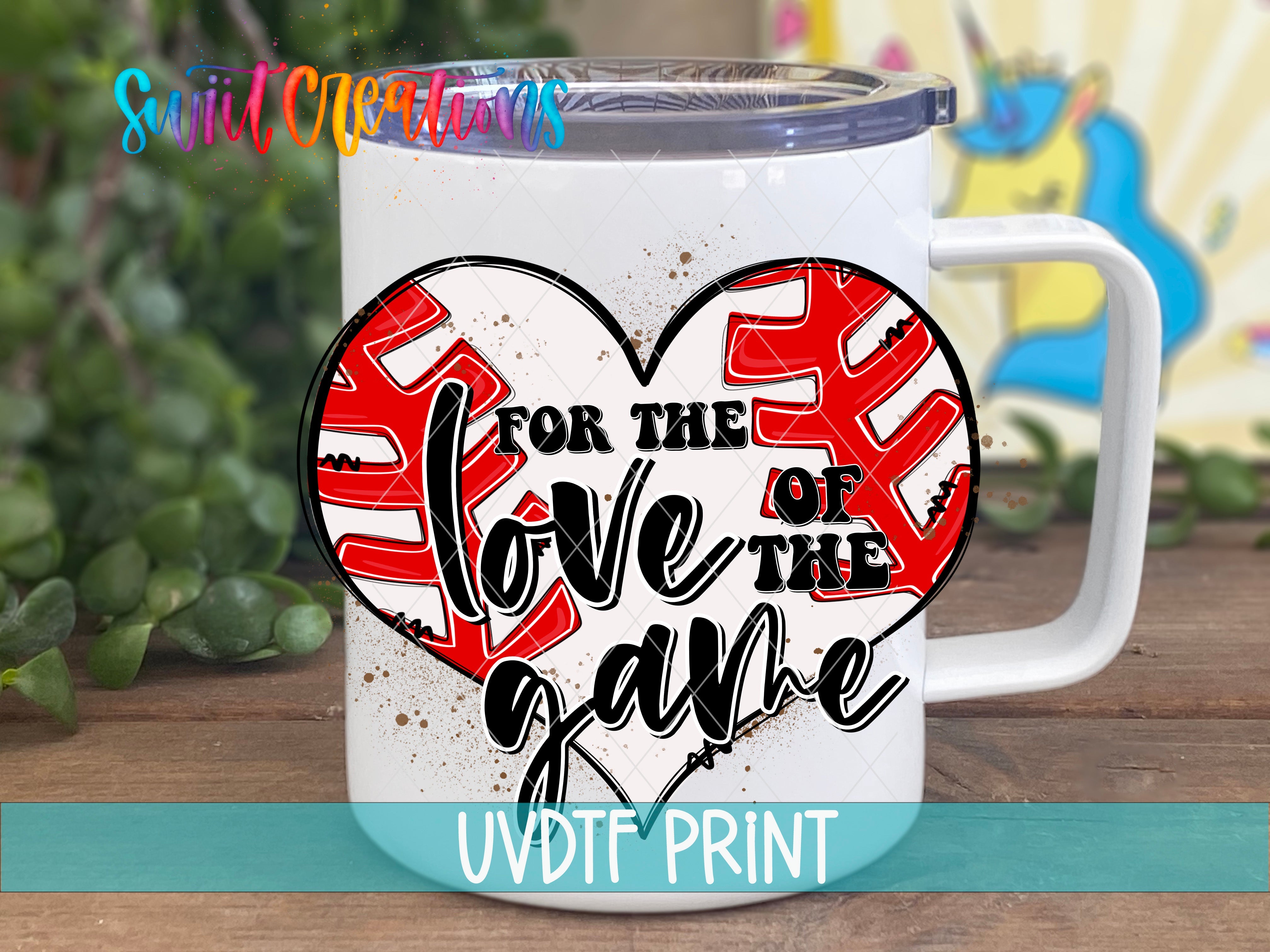 a coffee mug with the words for the love of the game on it