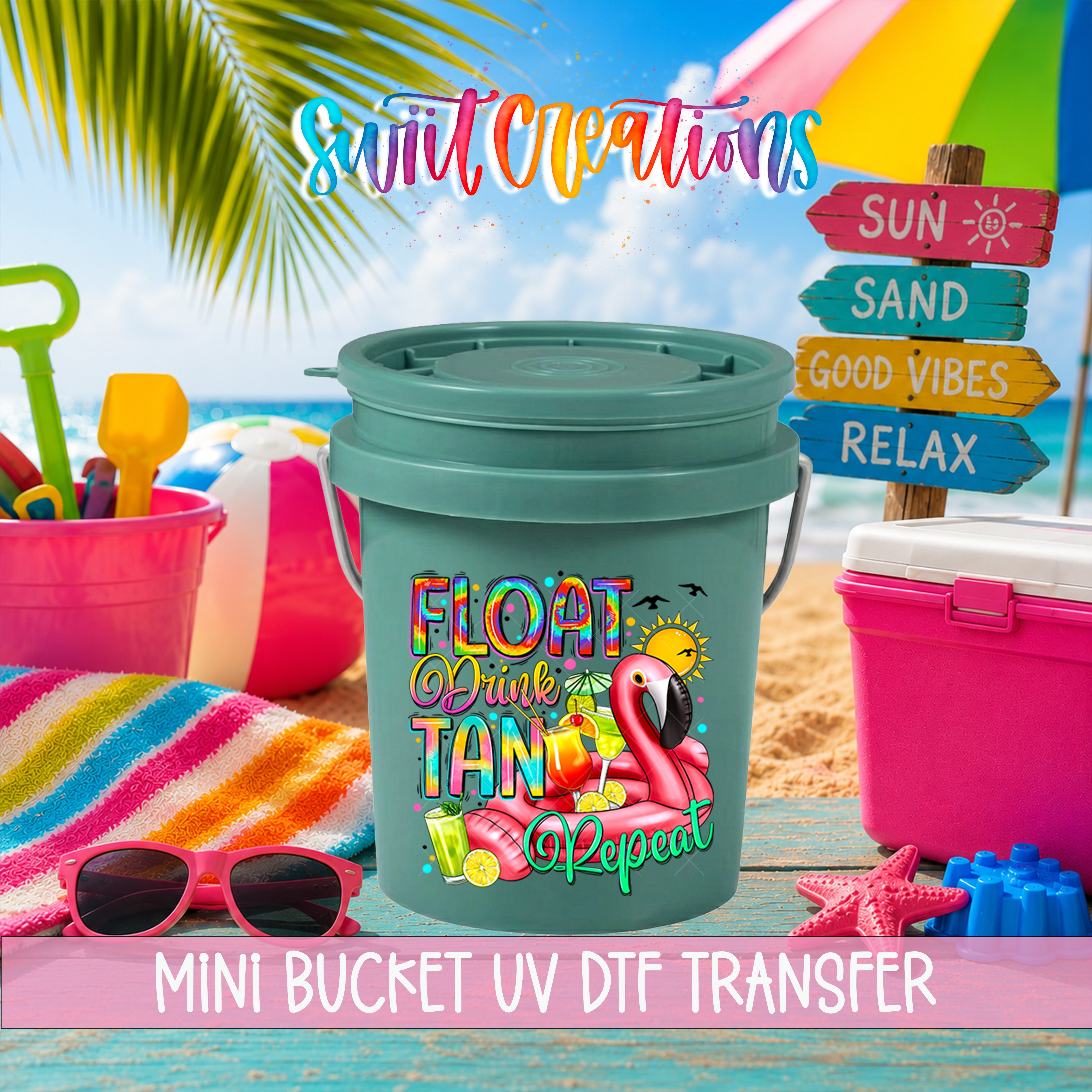A colorful bucket with a "FLOAT" design and the text "DRINK TAN" and "REPEAT" is displayed on a beach scene with a palm tree, beach umbrella, and beach toys.