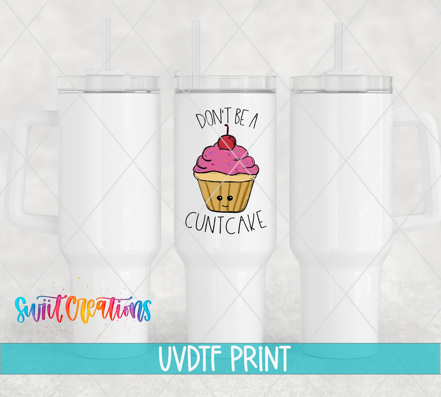 three white tumblers with a cupcake design and text printed on them.