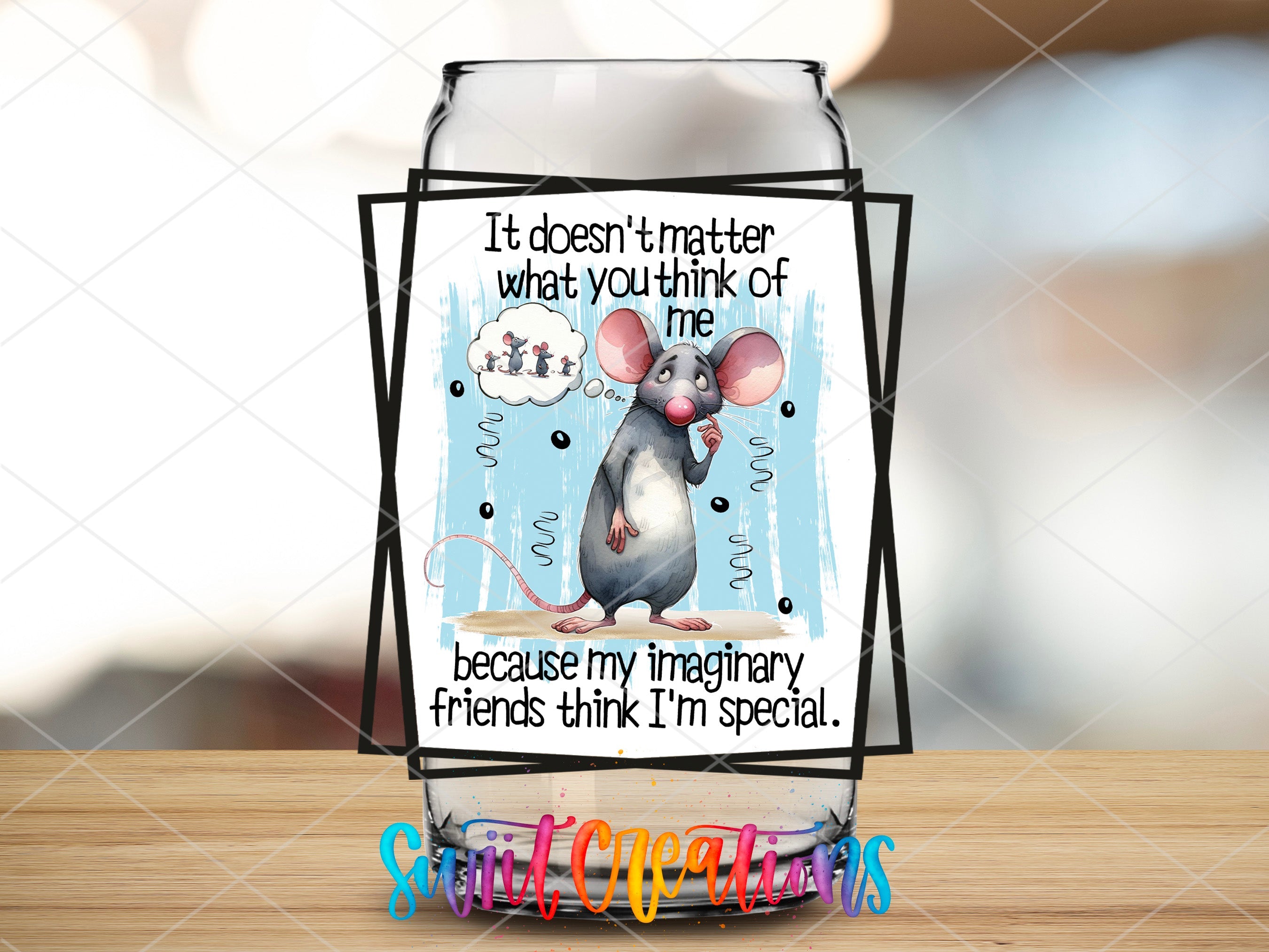 a card with a mouse saying it doesn't matter what you think of the