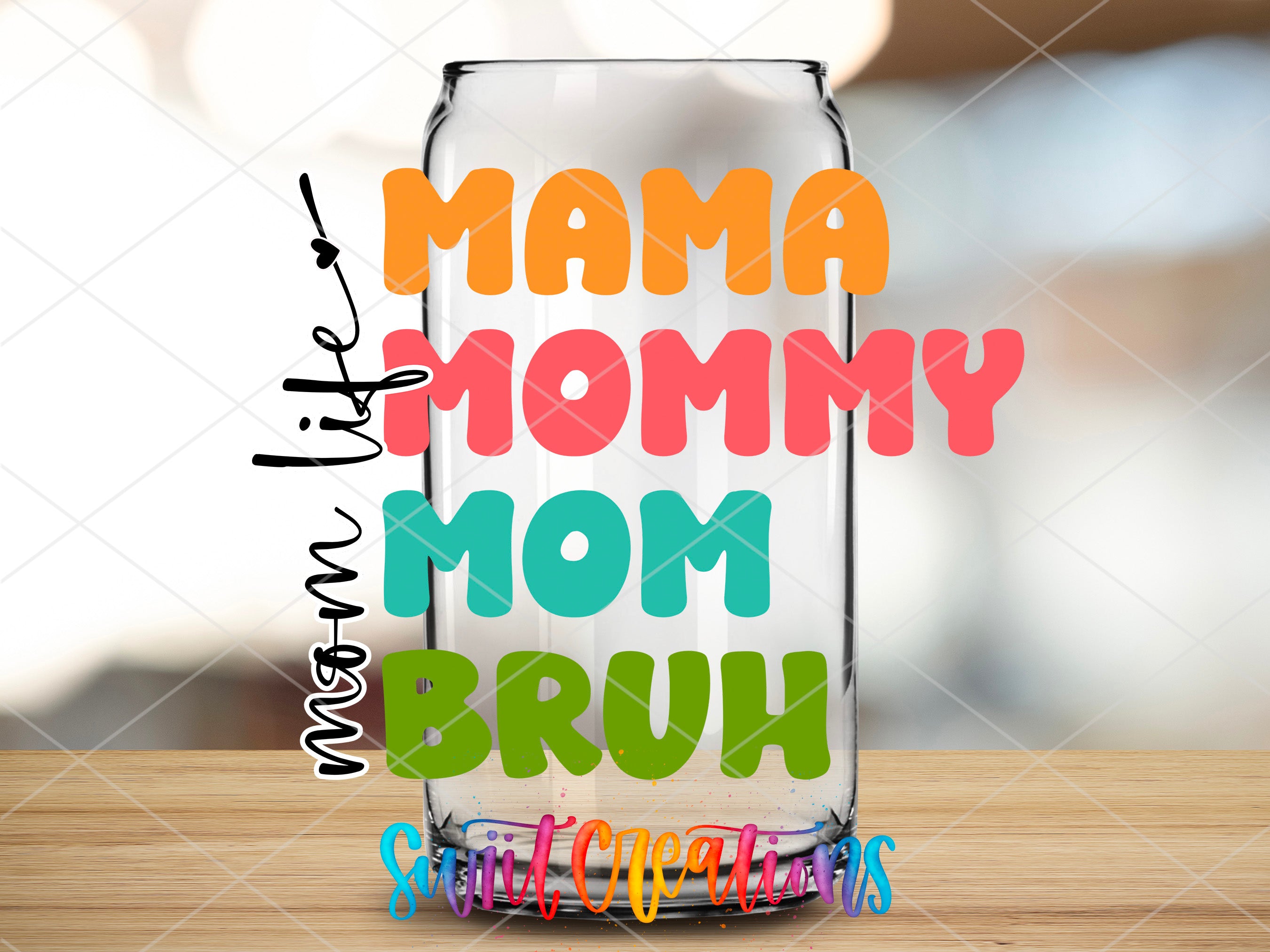 a glass jar with the words mama mommy mom bruuuuuu