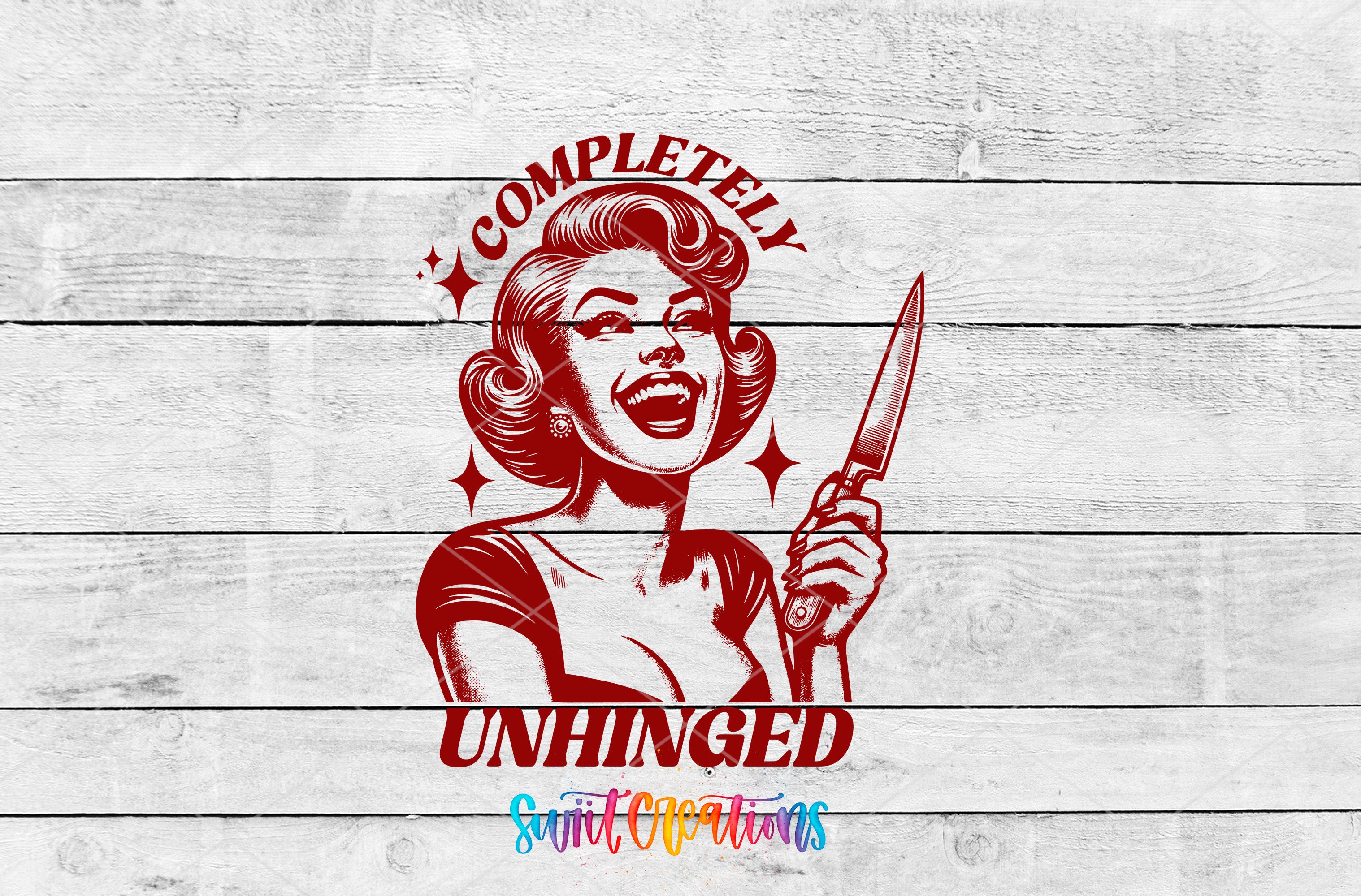 A red and white illustration of a smiling woman holding a knife, with the text "COMPLETELY UNHINGED" above her.