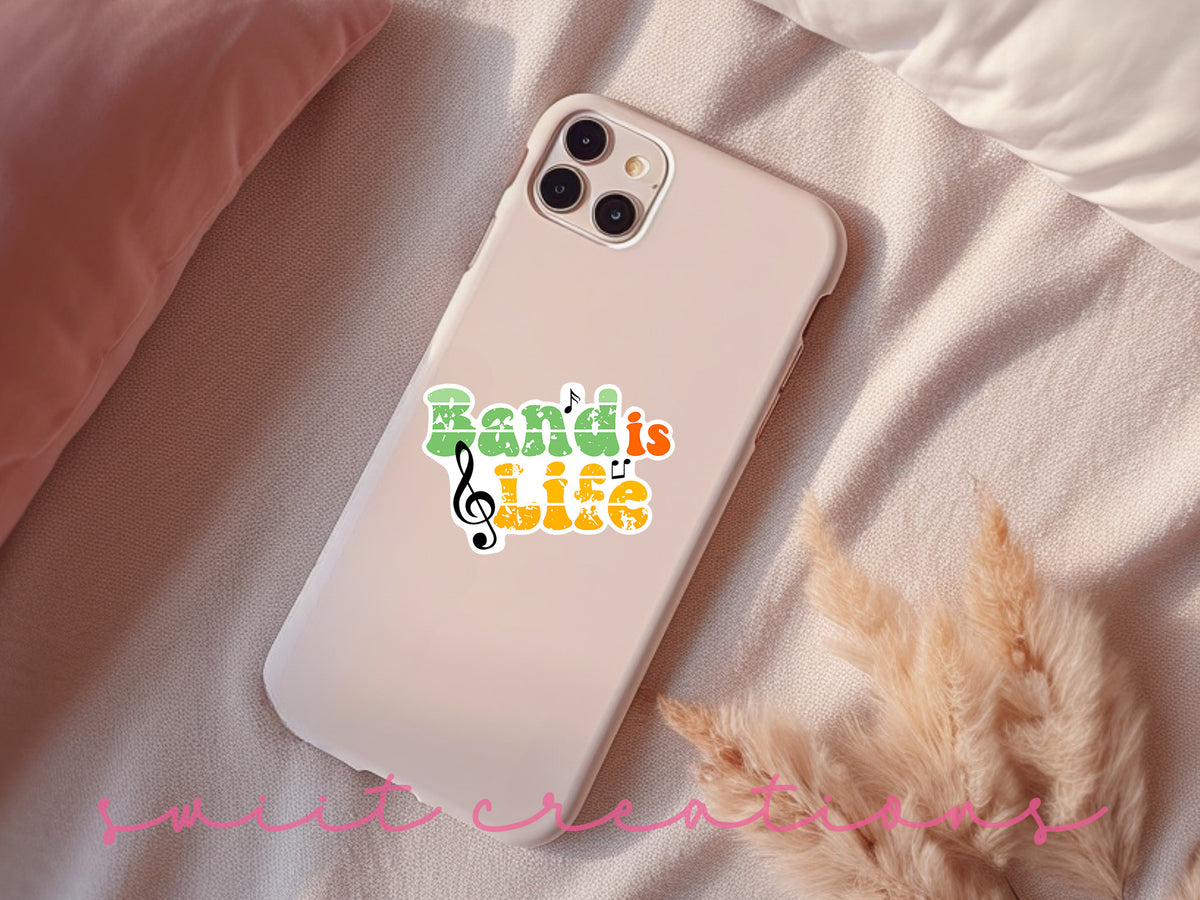 Band Is Life sticker on a pink phone case