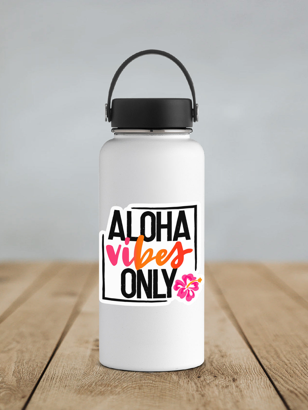 Aloha Vibes Only sticker on a white insulated water bottle