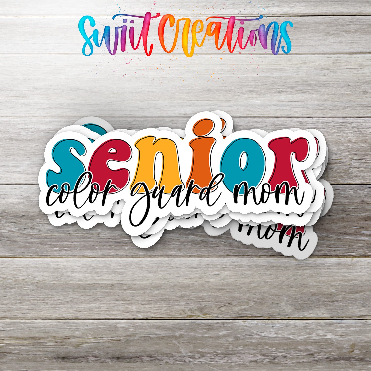 The image is a collage of colorful stickers with the word "senior" written on them, along with the text "color guard mom" written below.
