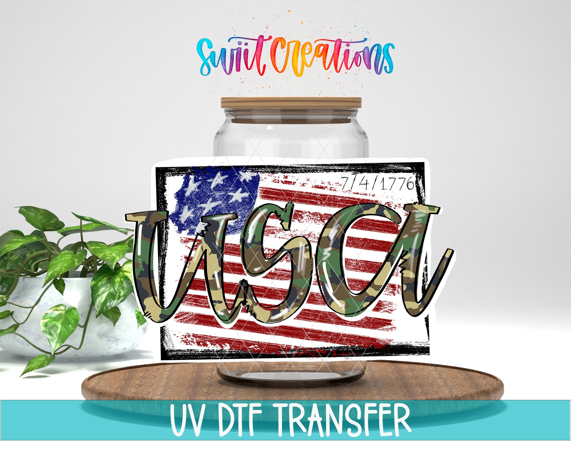 a jar with a camouflage pattern and an American flag design, along with a plant and a wooden tray. The text "Swit Creations" is written above the jar, and "UV Dtf Transfer" is written below the jar.
