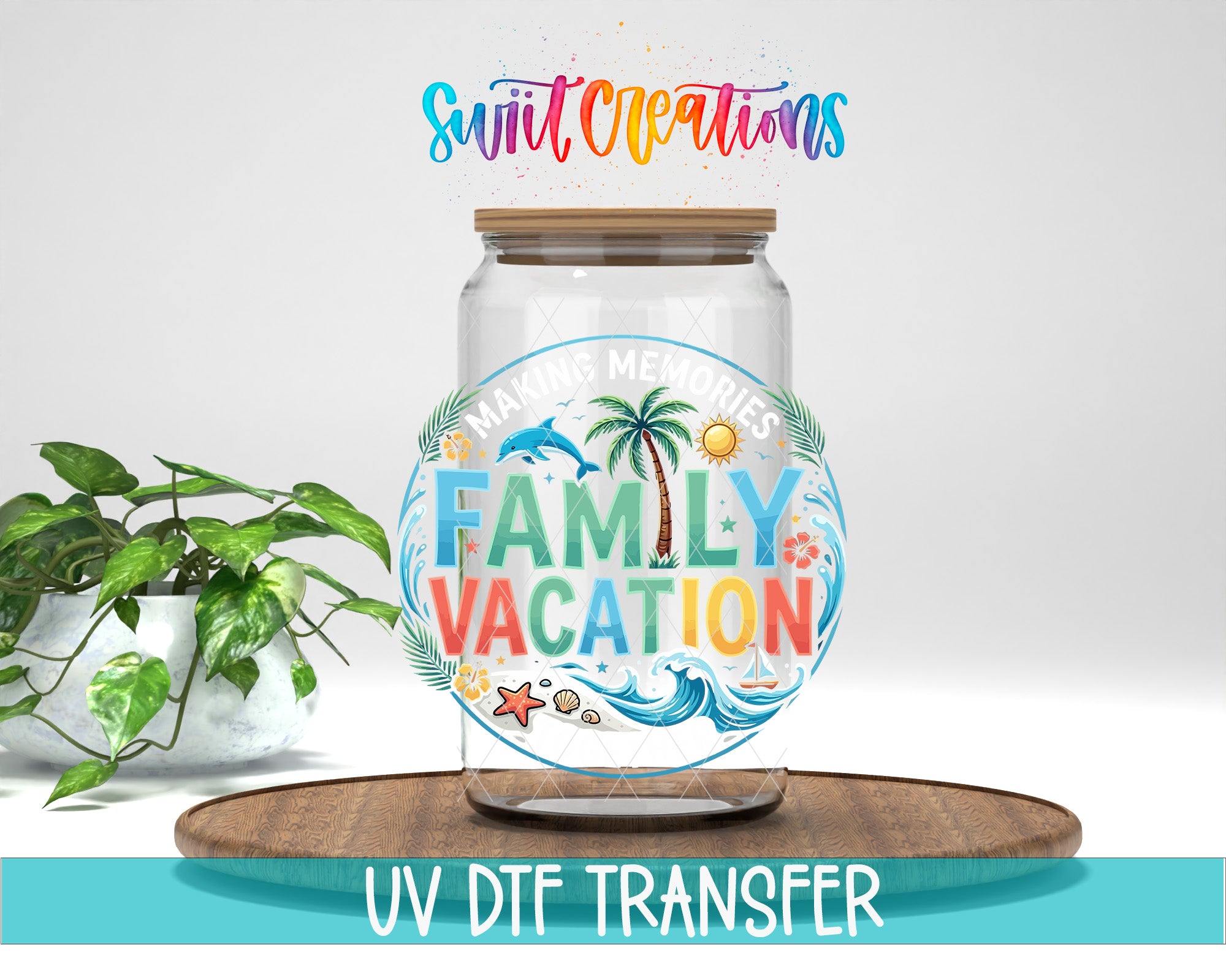 A glass jar with a label that says "Family Vacation" and "Making memories" is placed on a wooden surface, with a potted plant in the background.