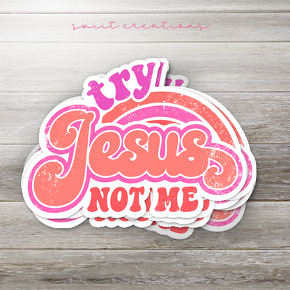 a sticker that says, my jesus is not me