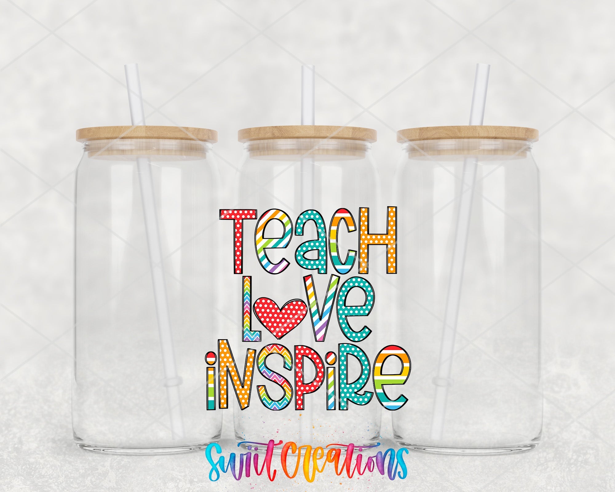 two clear tumblers with the words teach love inspire written on them