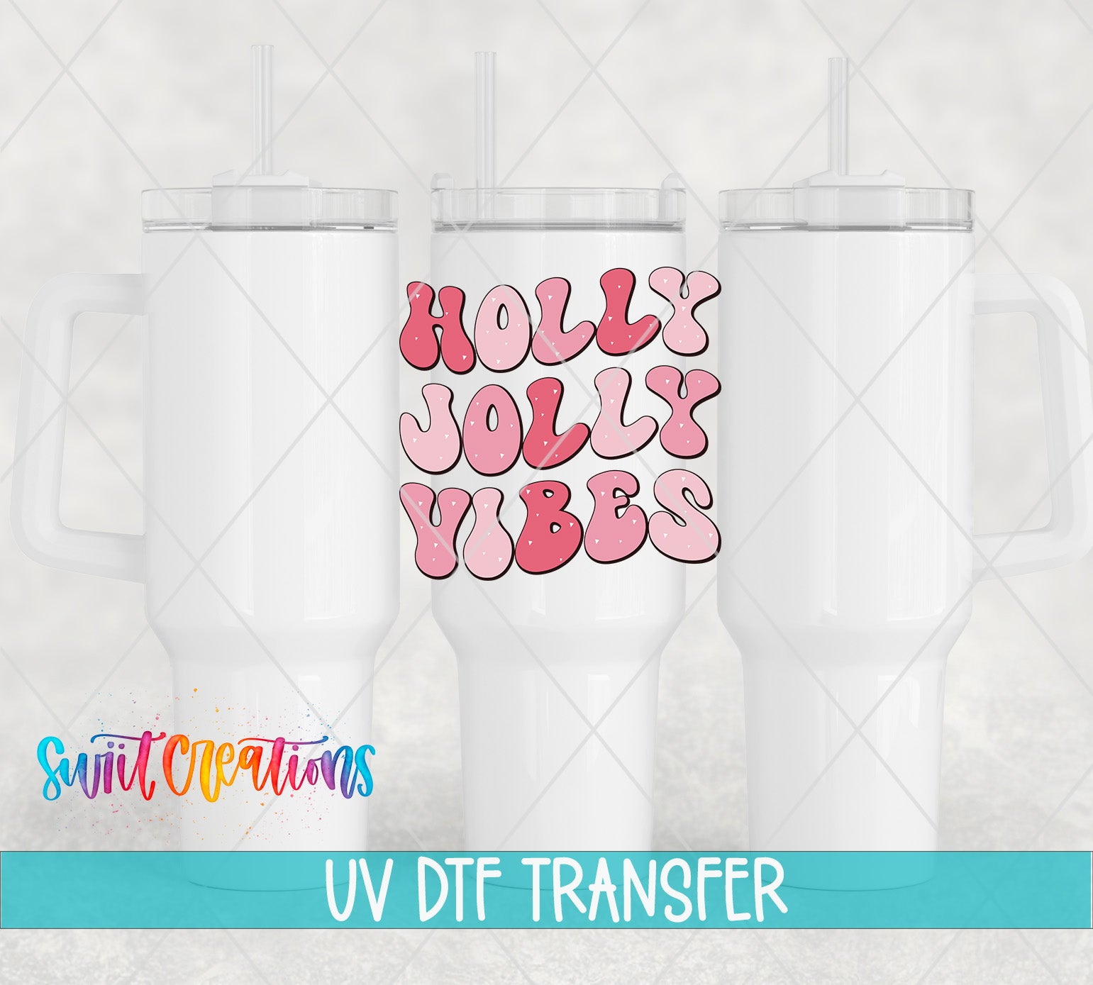 three white tumblers with a pink and purple text design on them, which says "Holly Vibes". The text is stylized and appears to be in a playful font. The image also includes text that says "UV Dtf Transfer" at the bottom, indicating that this is a UV transfer process for the tumblers.