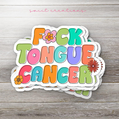 F*ck Tongue Cancer colorful retro letter waterproof vinyl sticker