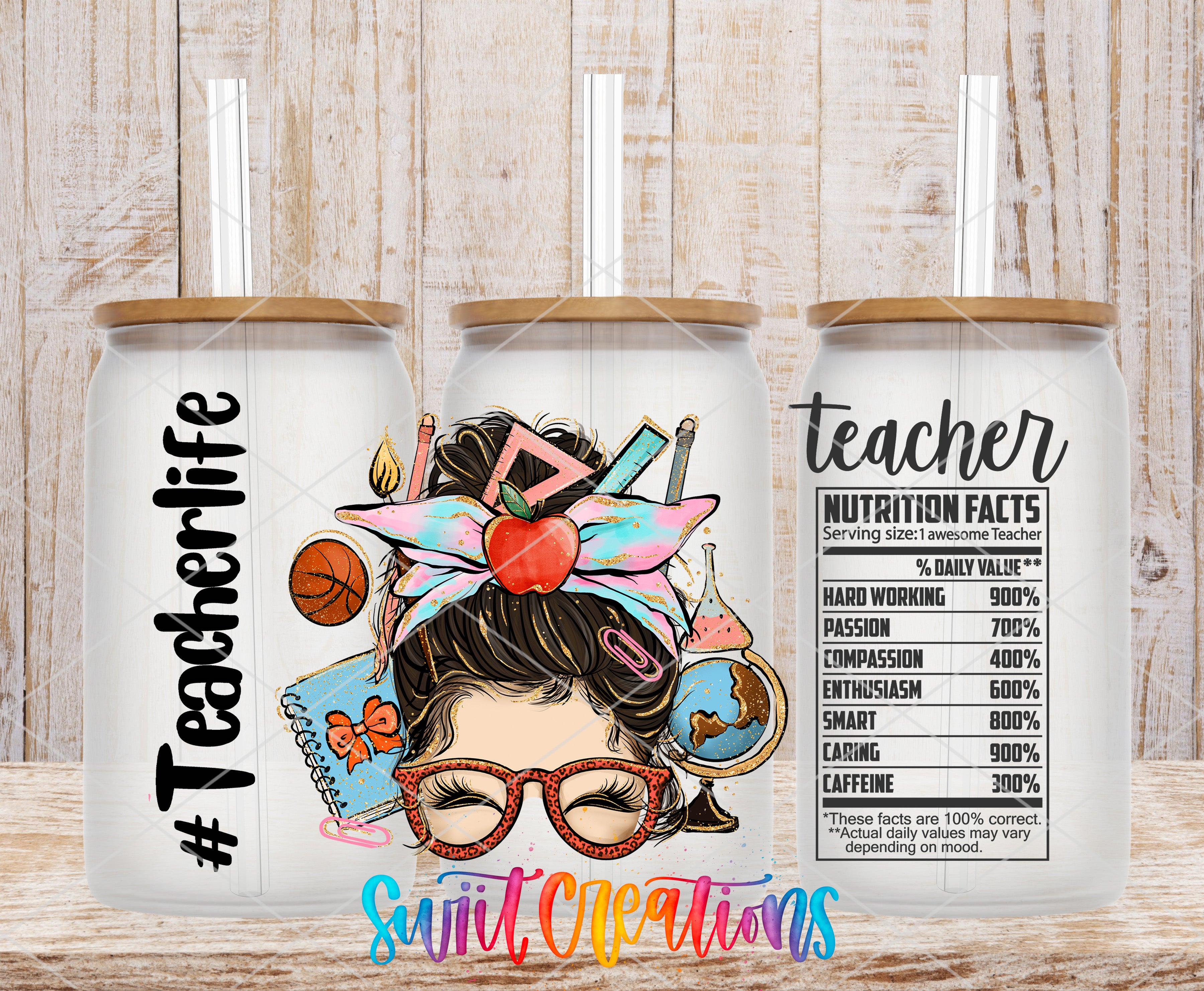 three white glass tumblers with colorful illustrations and text on them. The tumblers are arranged in a row, with the middle one being the largest and the other two being smaller. The illustrations on the tumblers include a woman's face with glasses, a basketball, and various other objects. The text on the tumblers includes the phrase "#teacherlife" and a list of "Nutrition Facts" for teachers, along with a nutrition calculator.