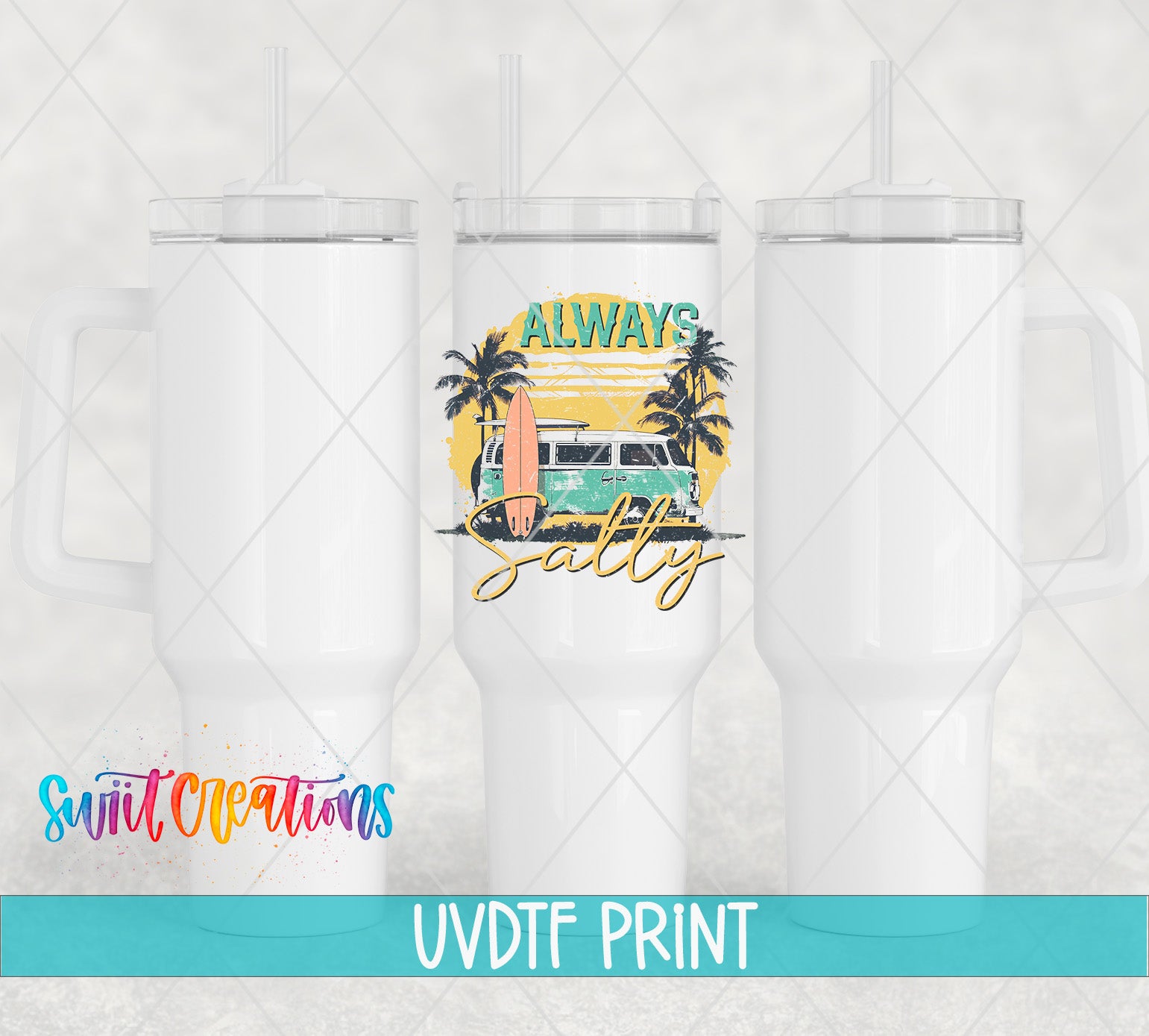 three white tumblers with a printed design on them, including a surfboard and the text "Always Salty" in a stylized font.