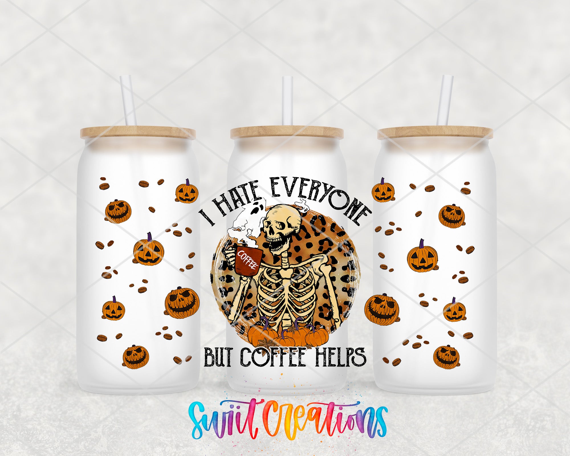 three white tumblers with a skeleton design and Halloween pumpkins printed on them. The tumblers have a text that reads "I HATE EVERYONE BUT COFFEE HELPS" and a website address "SwitCraft Creations" at the bottom.