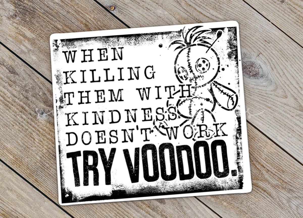 Close-up of the Try Voodoo sticker on rustic wood