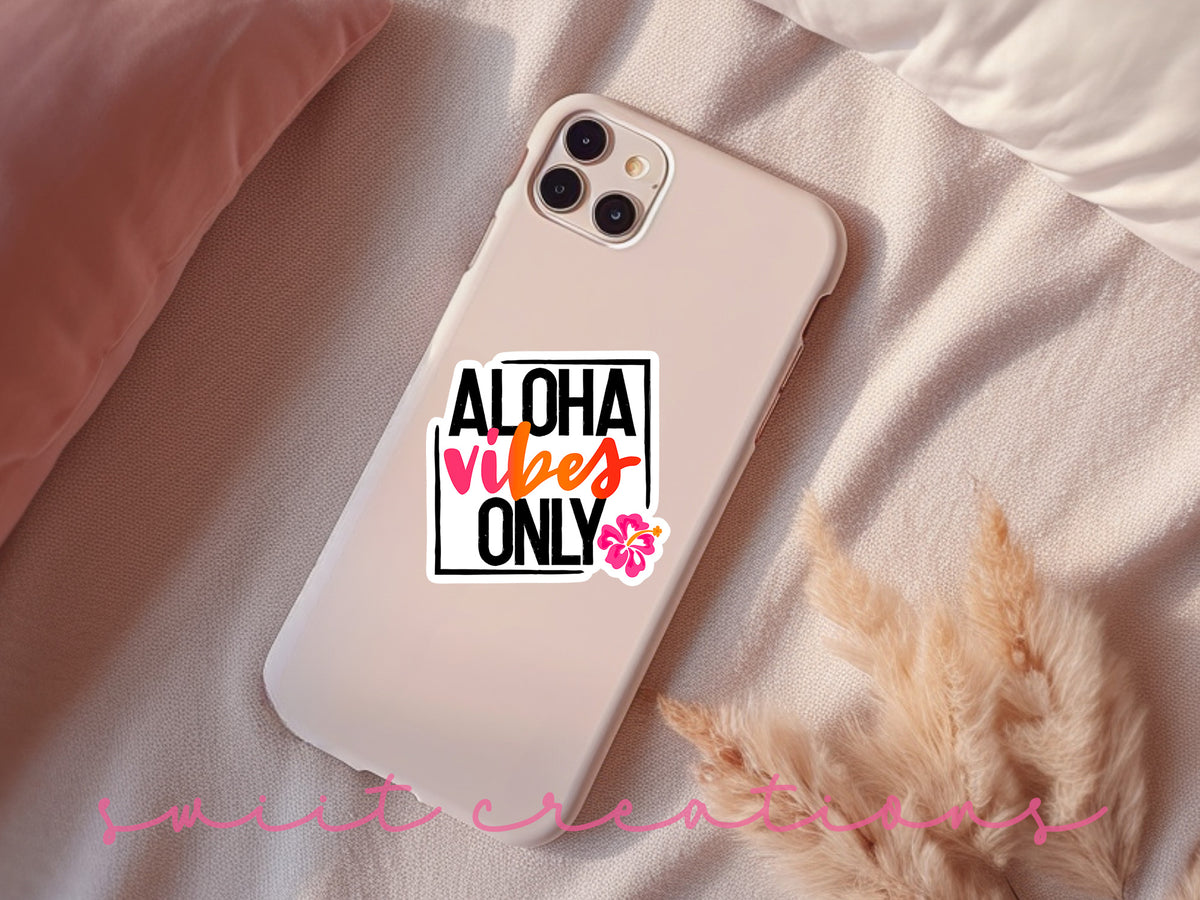 Aloha Vibes Only sticker on a pink phone case