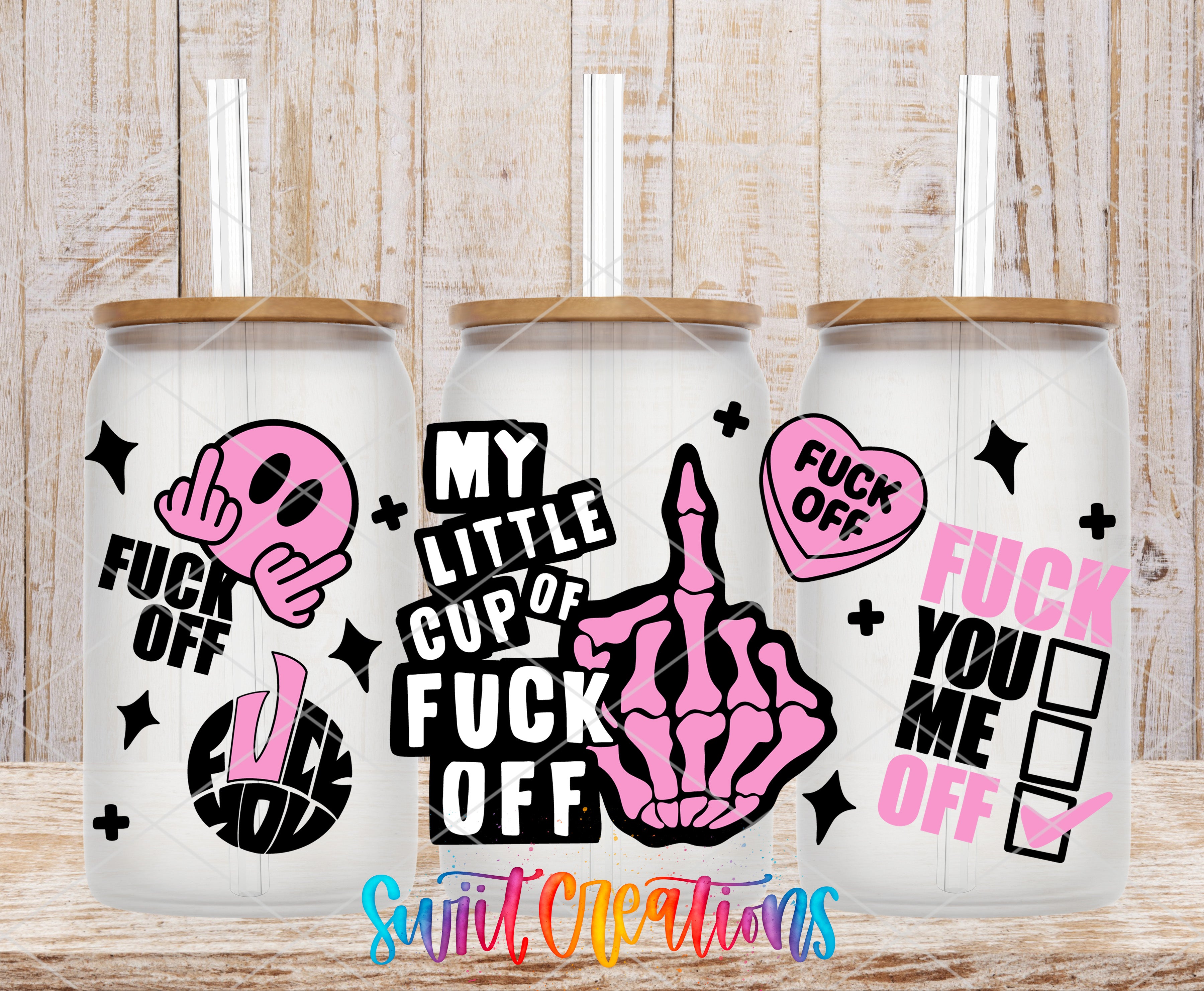 three white tumblers with various stickers and text on them, including a "FUCK OFF" sticker, a "MY LITTLE CUPC OF FUCK OFF" sticker, and a "FUCK YOU ME OFF" sticker.