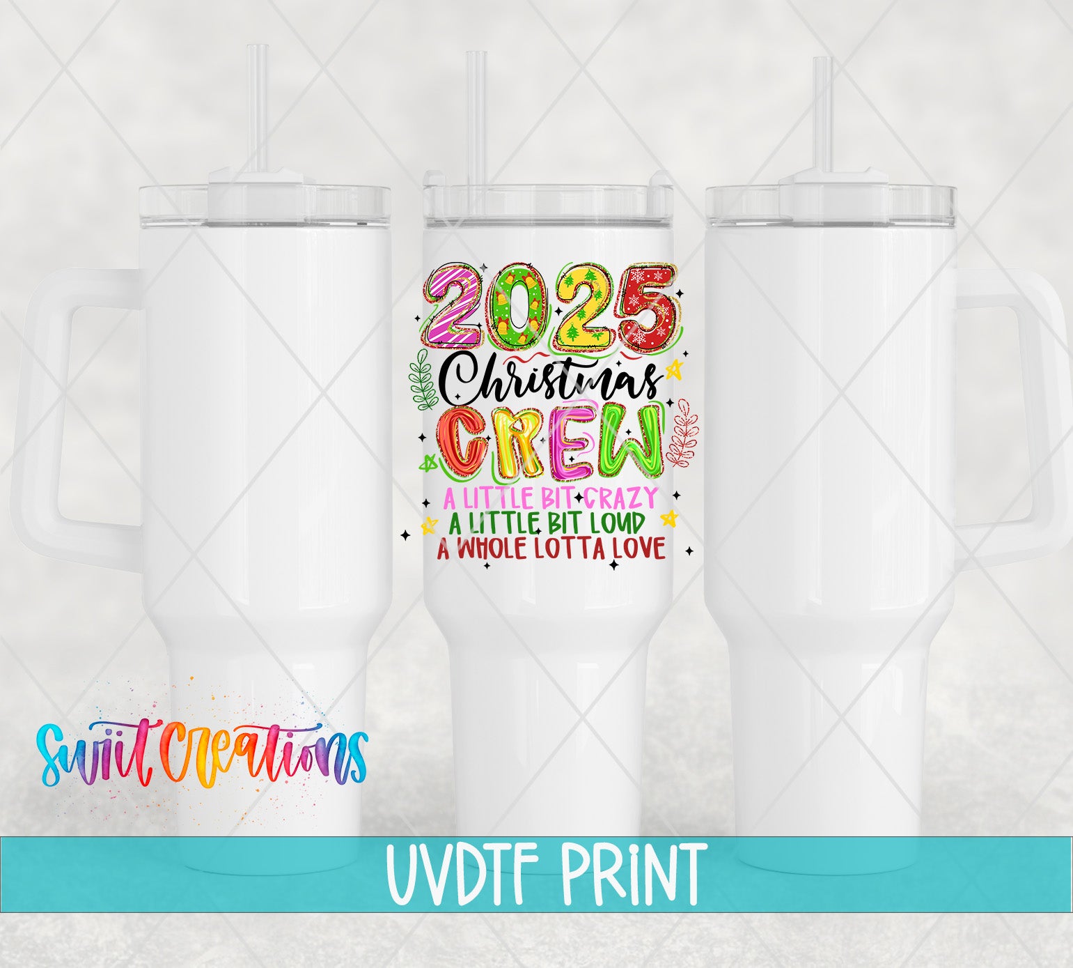 three white tumblers with colorful text and designs printed on them.