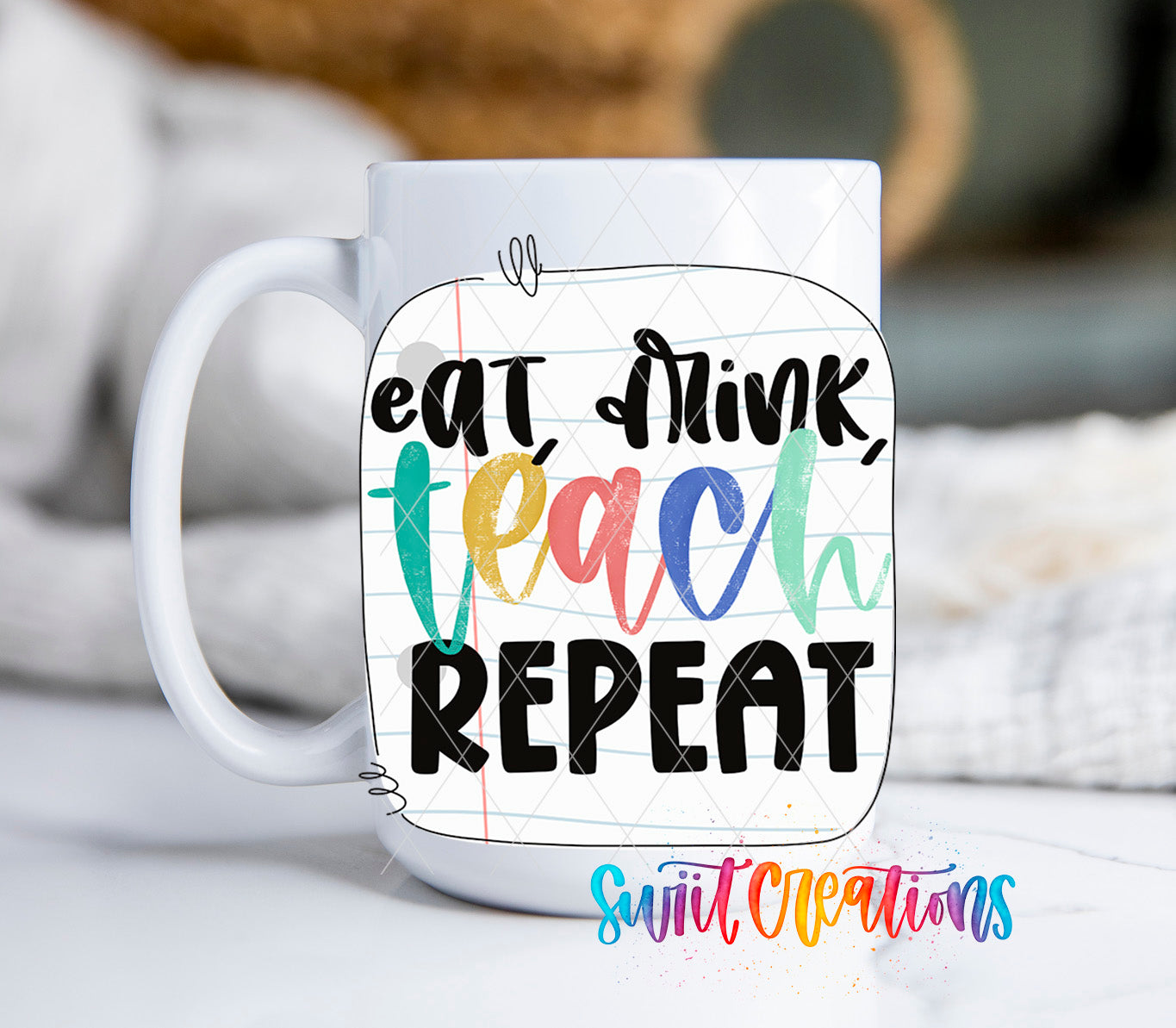 a coffee mug with the words eat think teach repeat on it